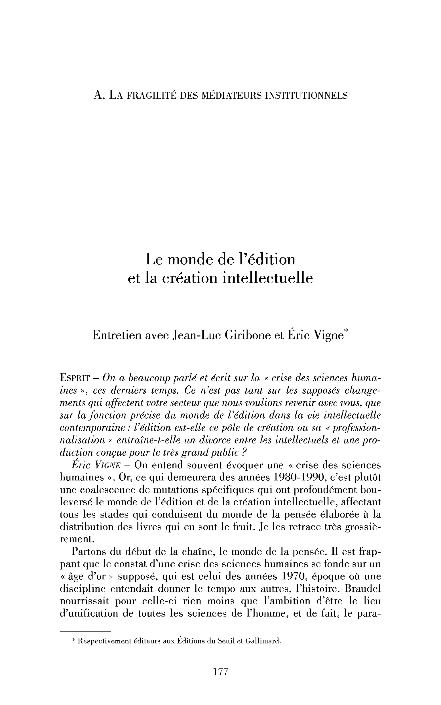 Le monde de l’édition et la création intellectuelle. (Entretien)