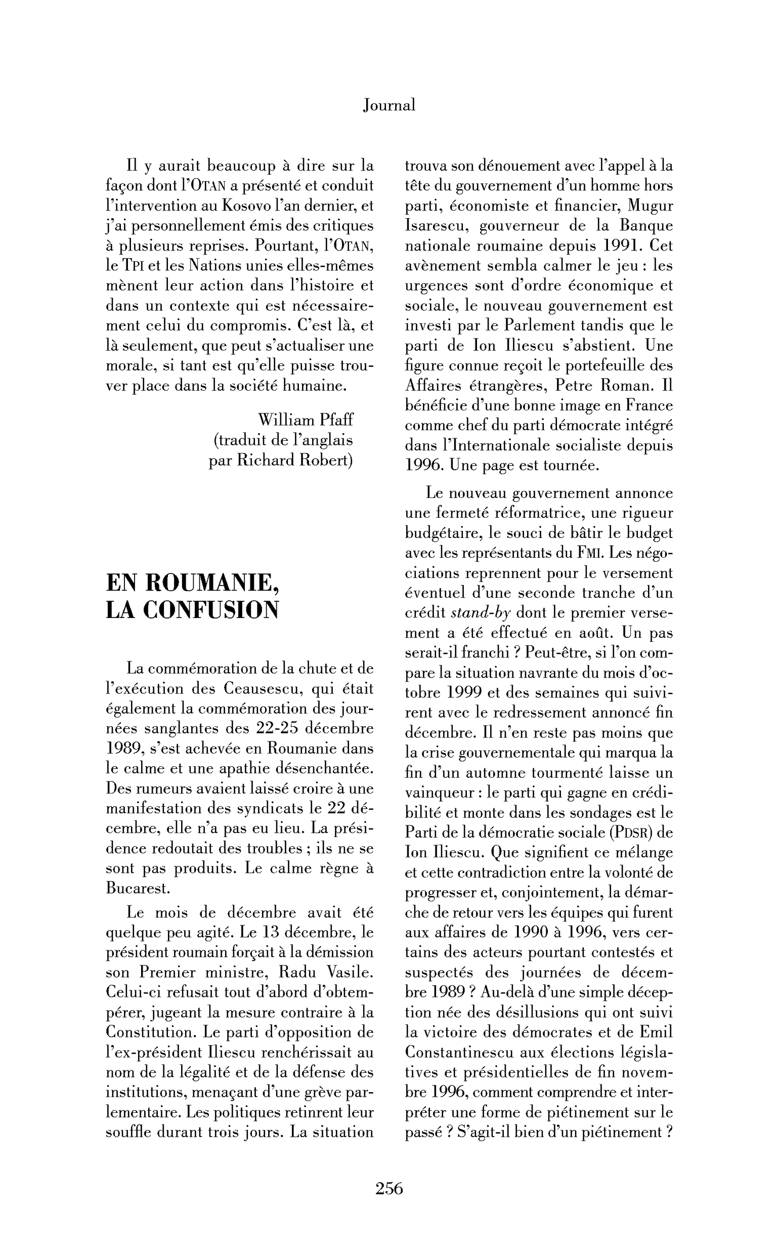 En Roumanie, la confusion