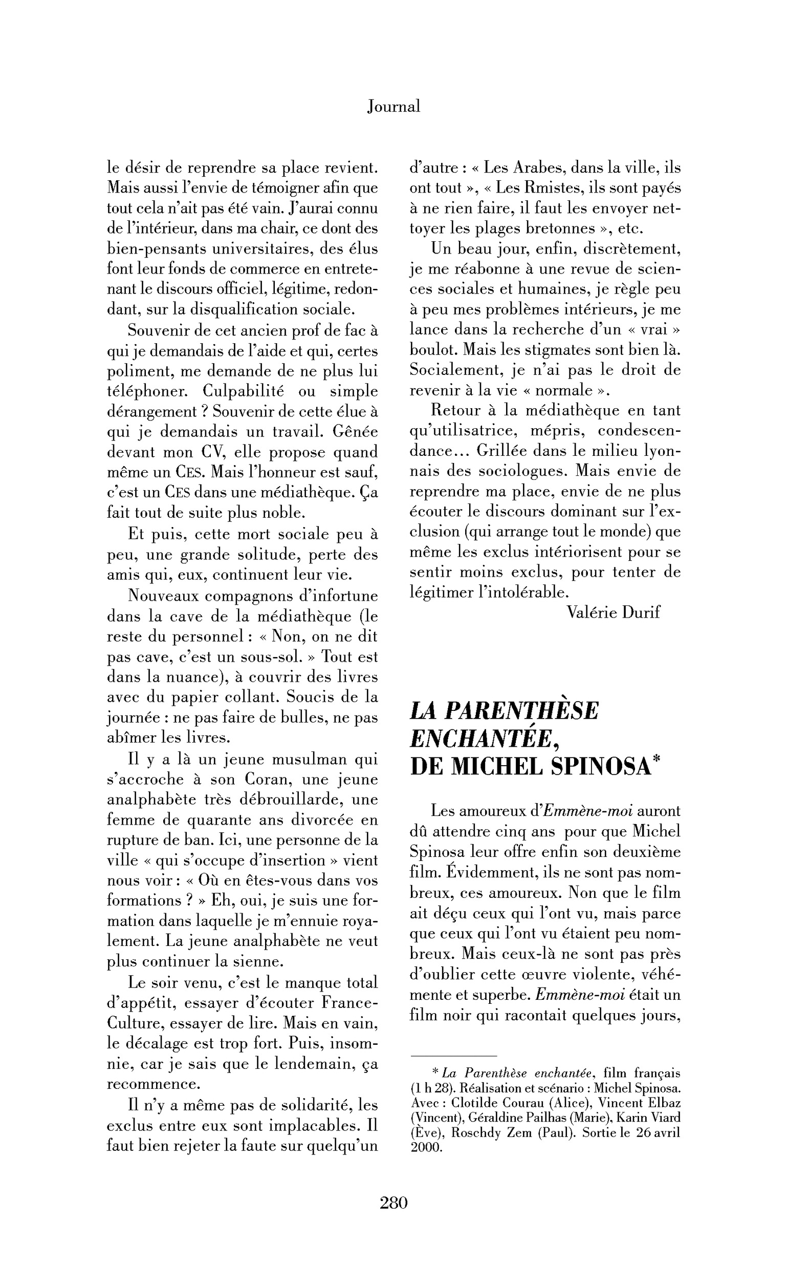 La Parenthèse enchantée de Michel Spinosa
