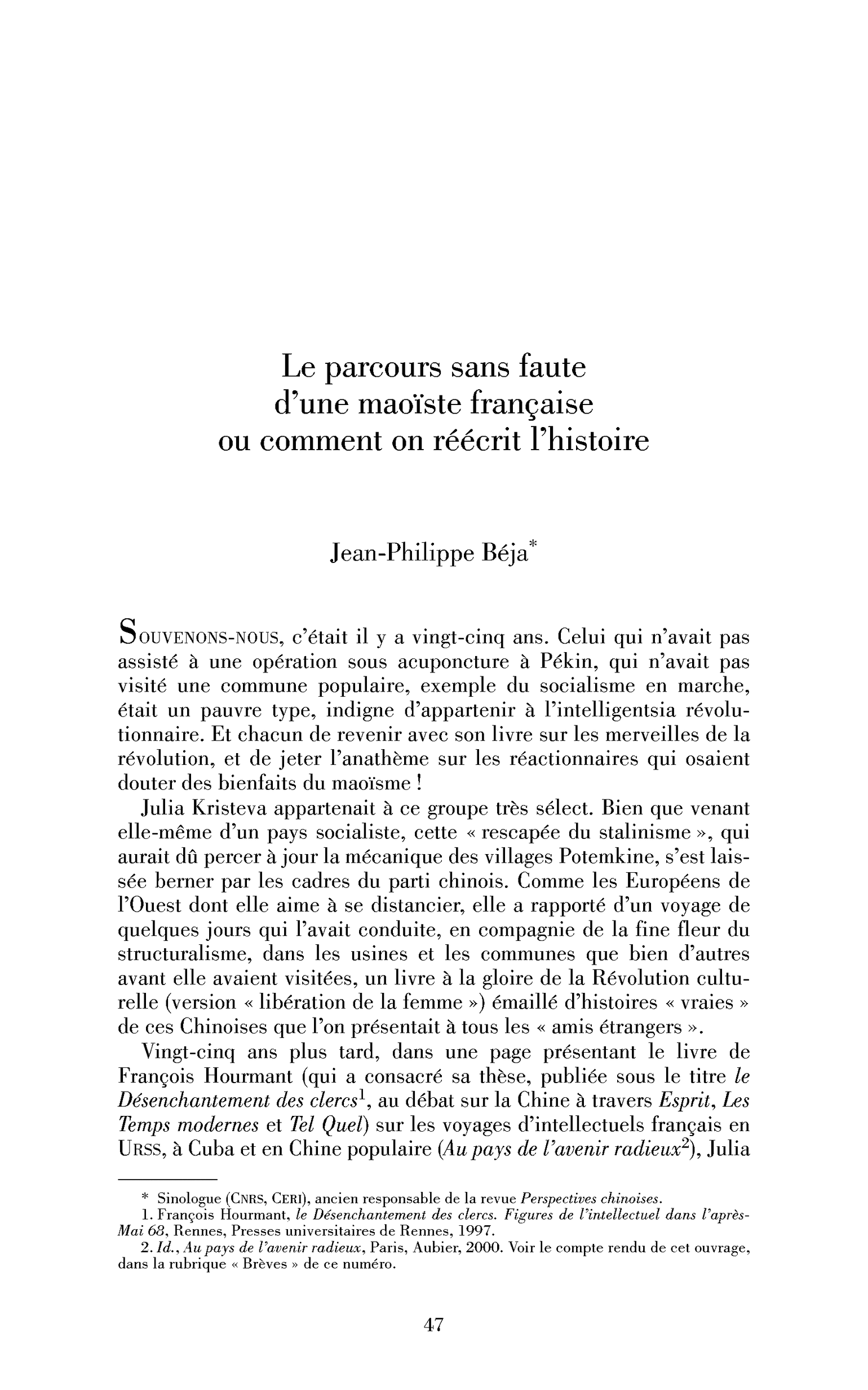 Le parcours sans faute d’une maoïste française ou comment on réécrit l’histoire