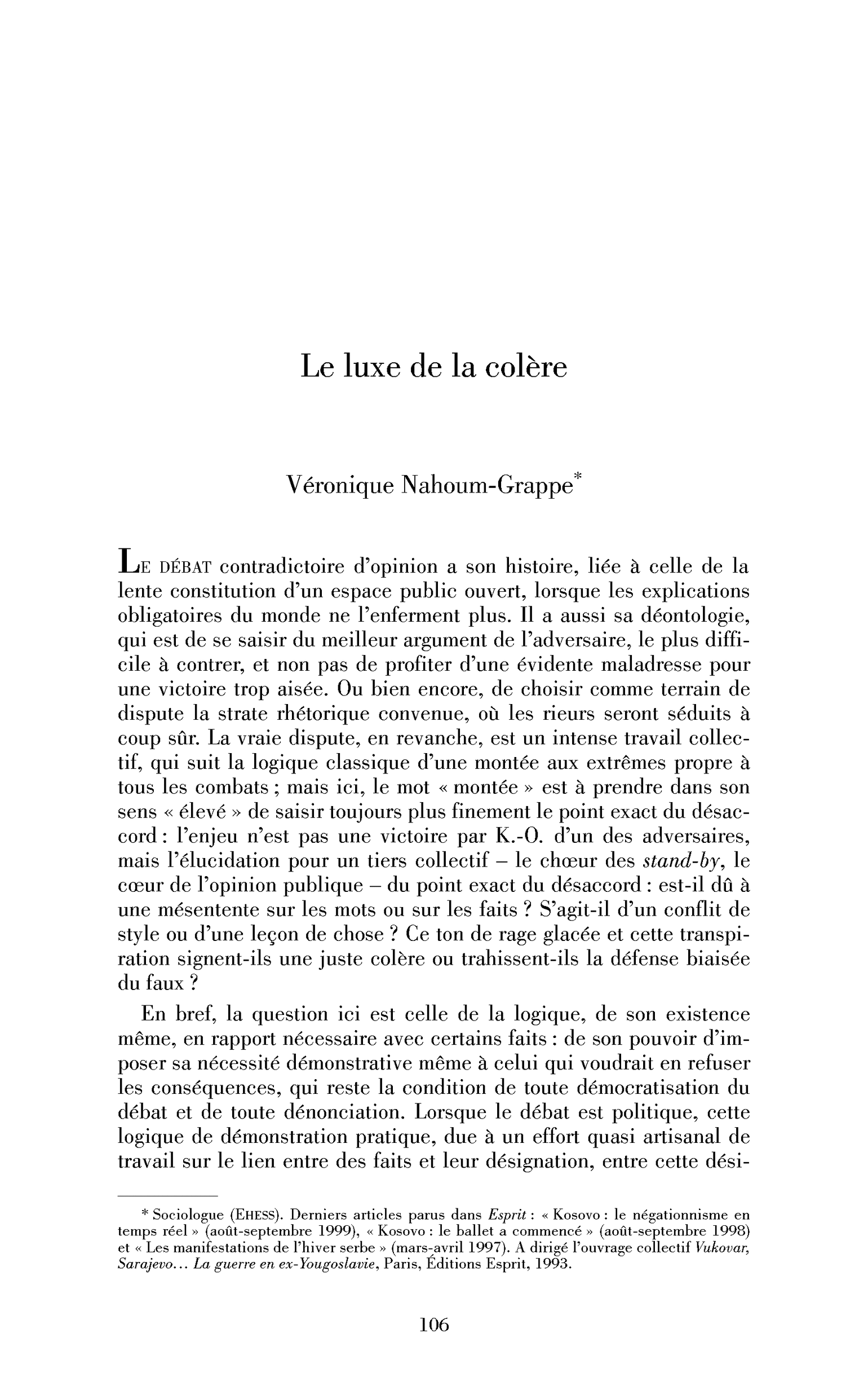 Le luxe de la colère
