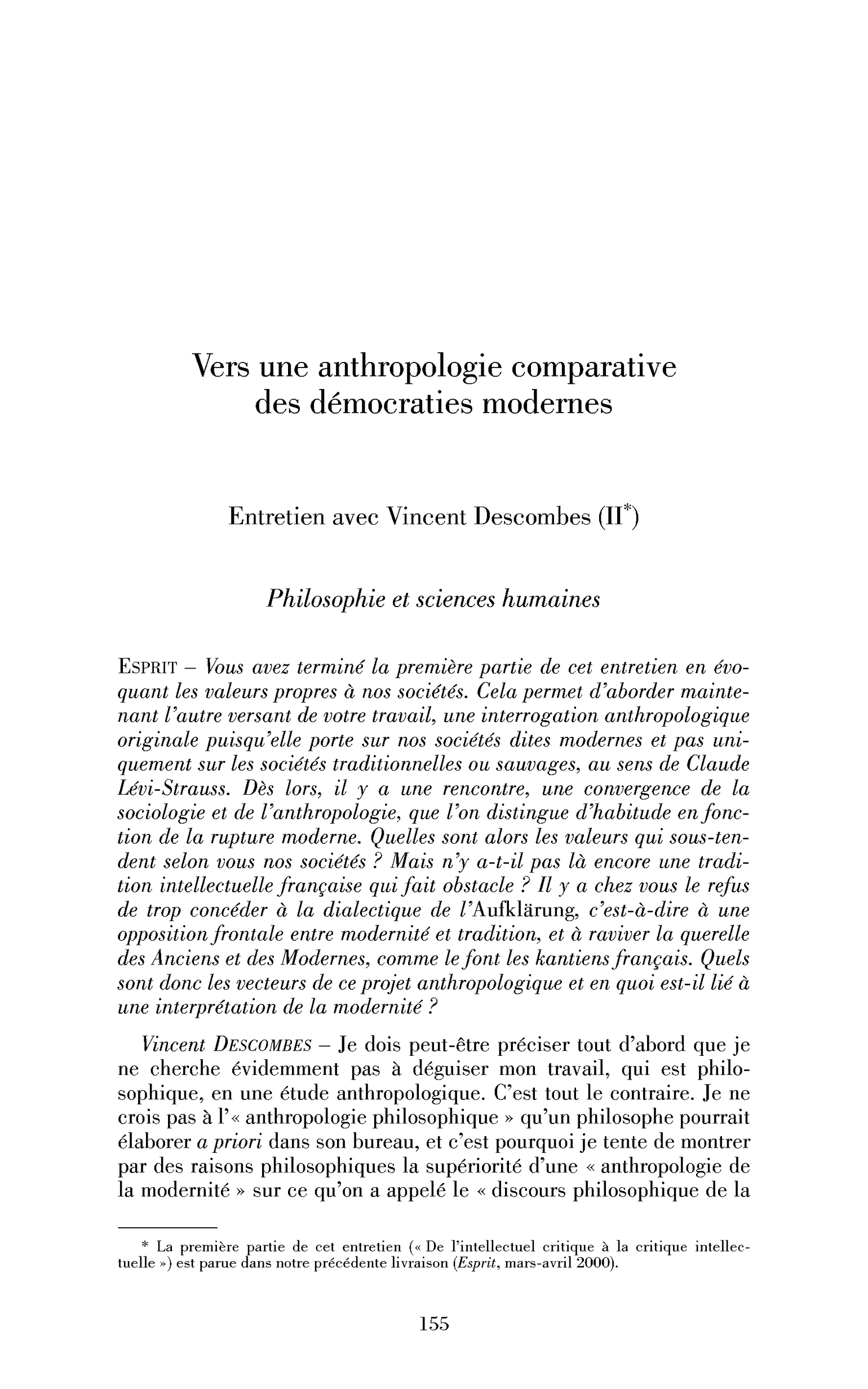 Vers une anthropologie comparative des démocraties modernes. (Entretien - II)