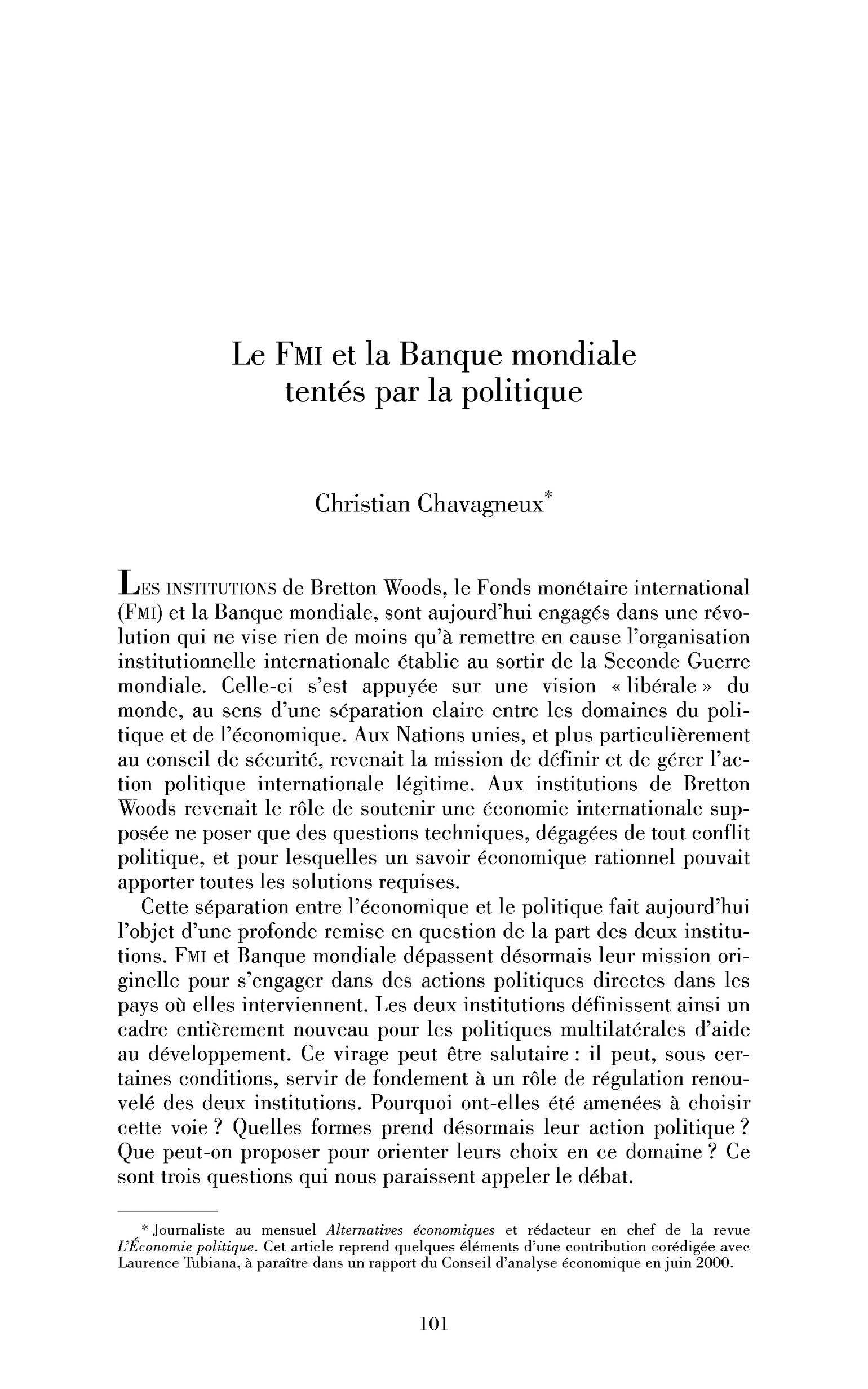 Le FMI et la Banque mondiale tentés par la politique