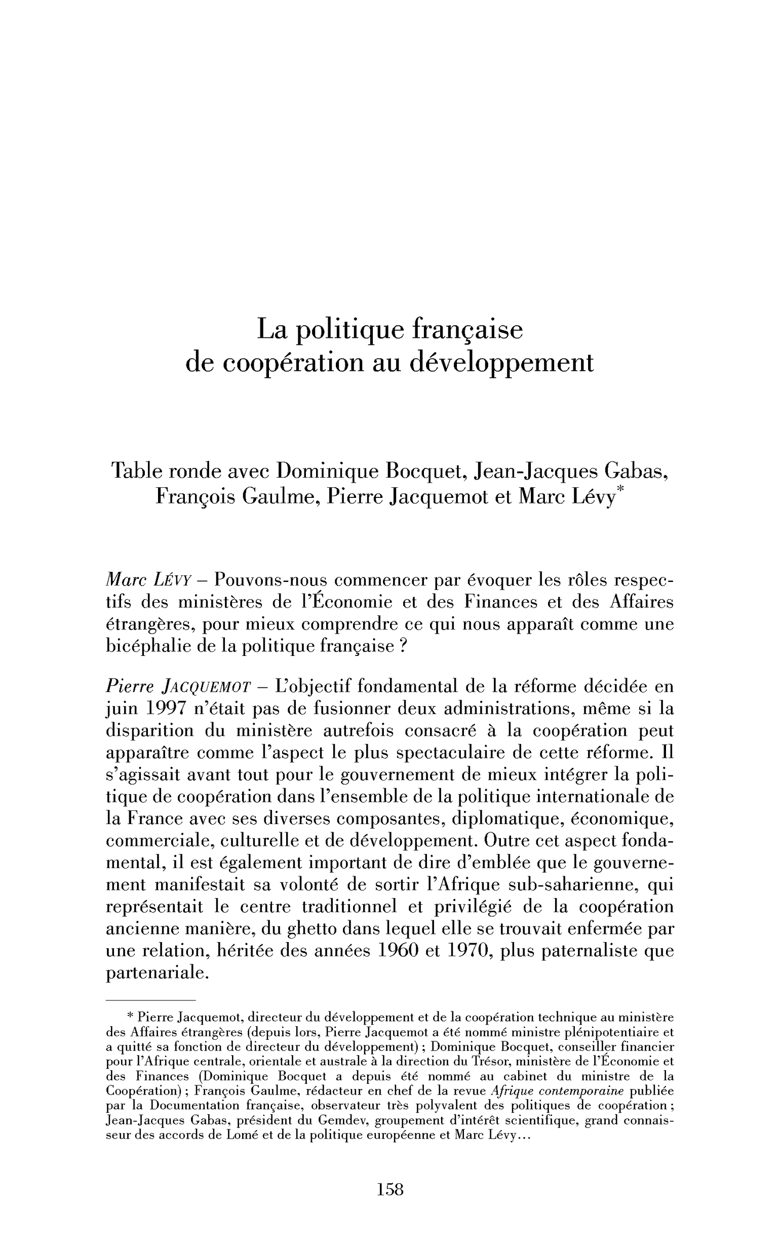 La politique française de coopération au développement. (Table ronde)