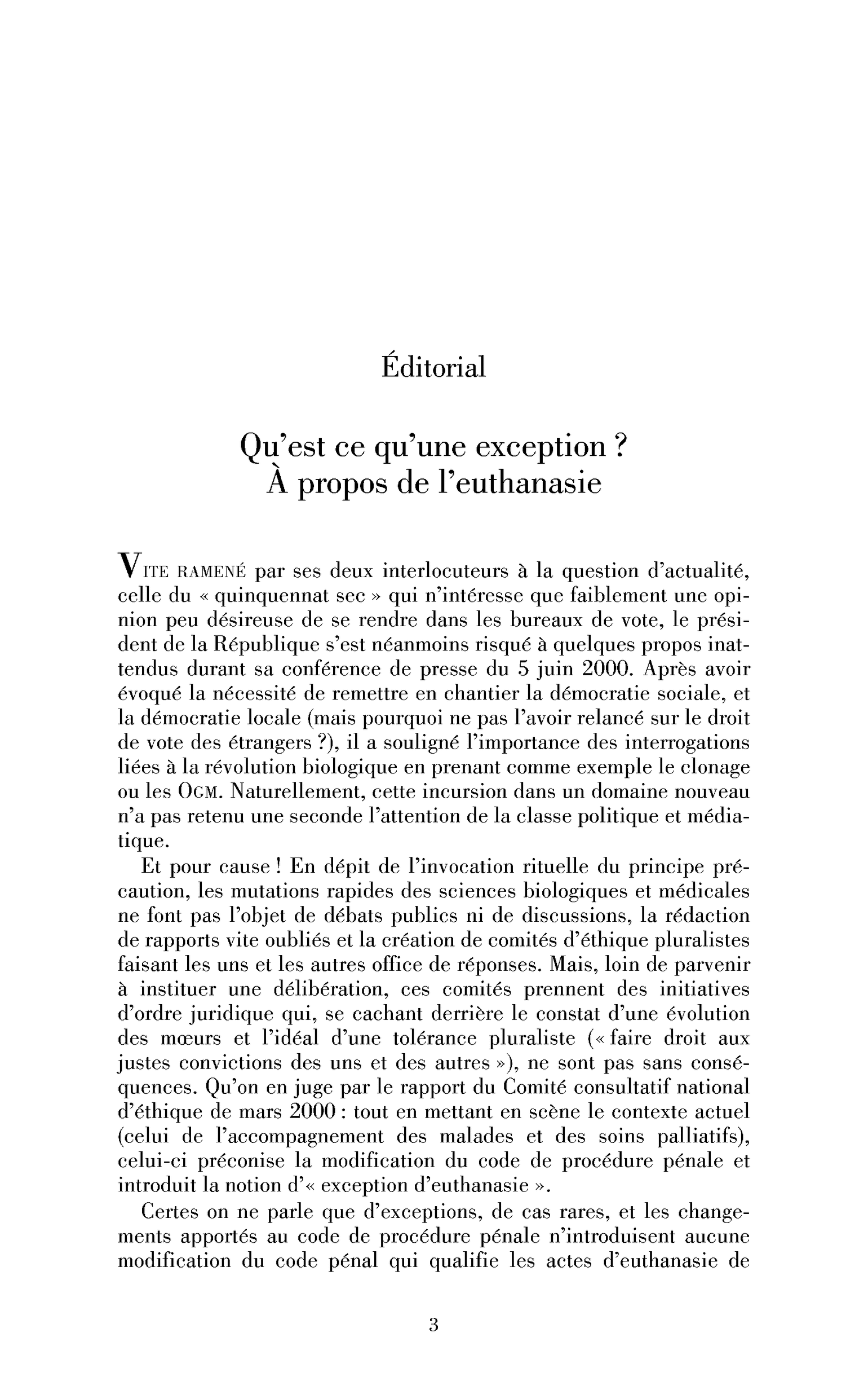 Qu’est-ce qu’une exception? À propos de l’euthanasie