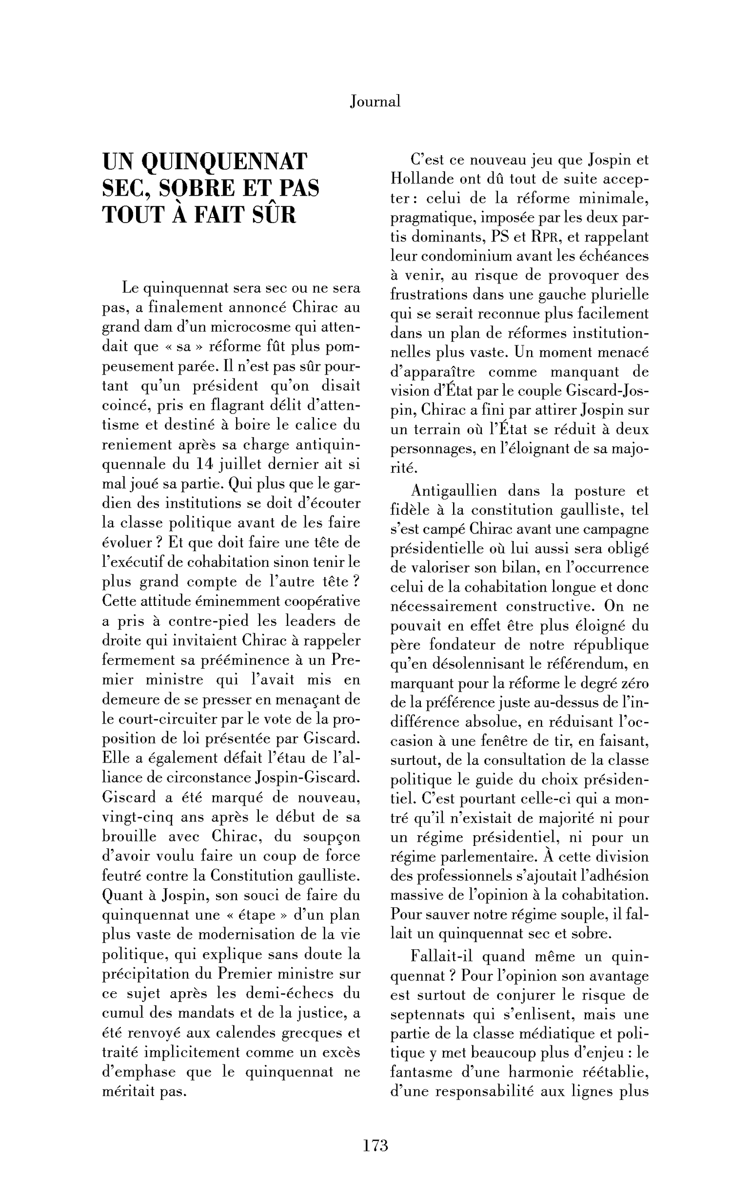 Un quinquennat sec, sobre et pas tout à fait sûr