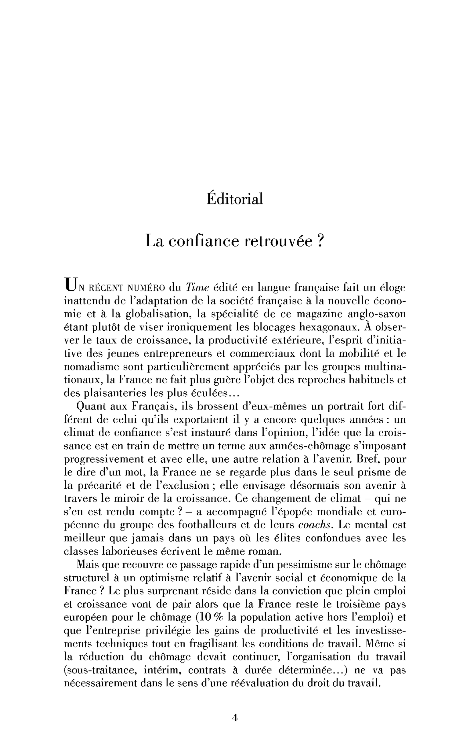 La confiance retrouvée?