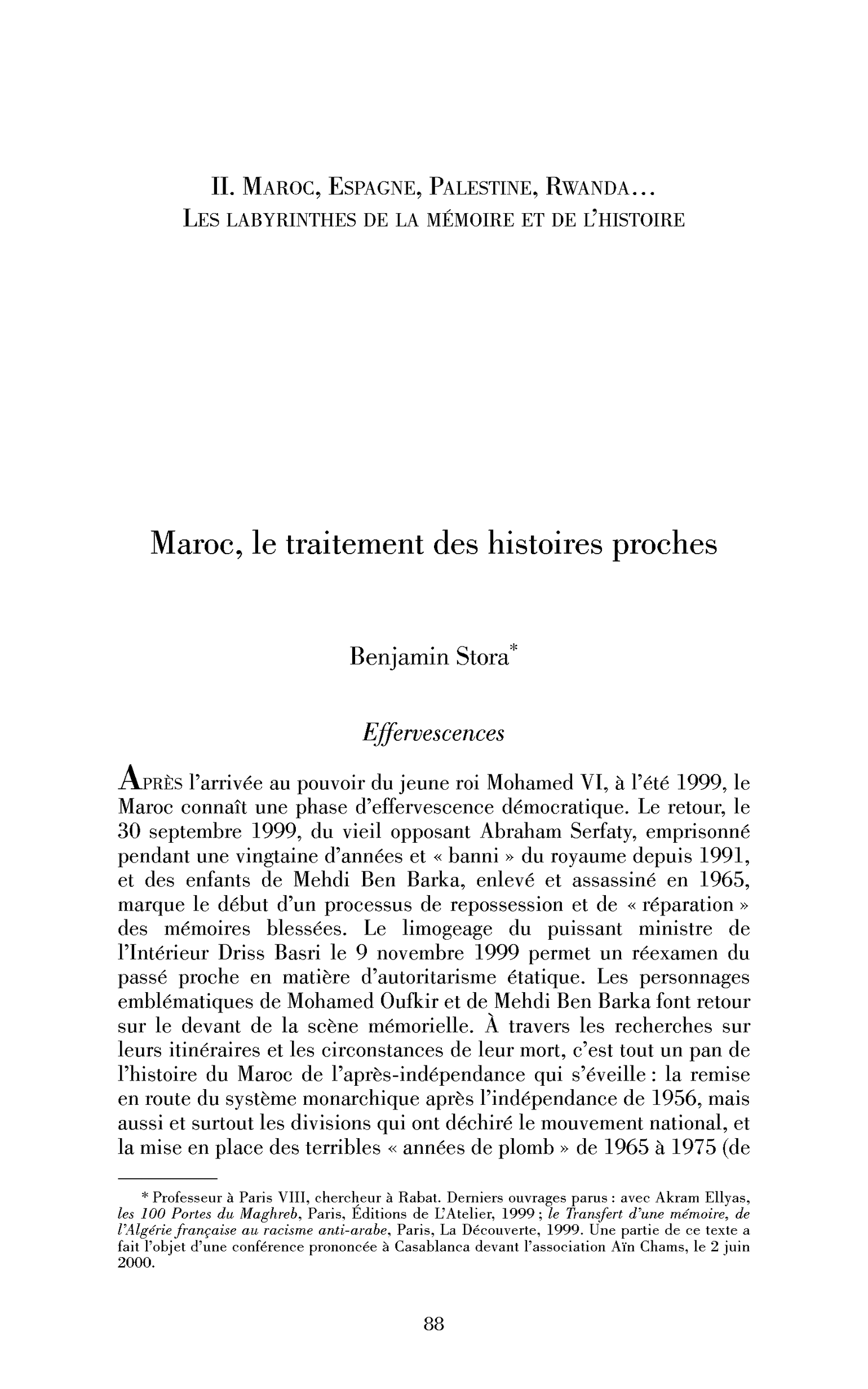 Maroc, le traitement des histoires proches
