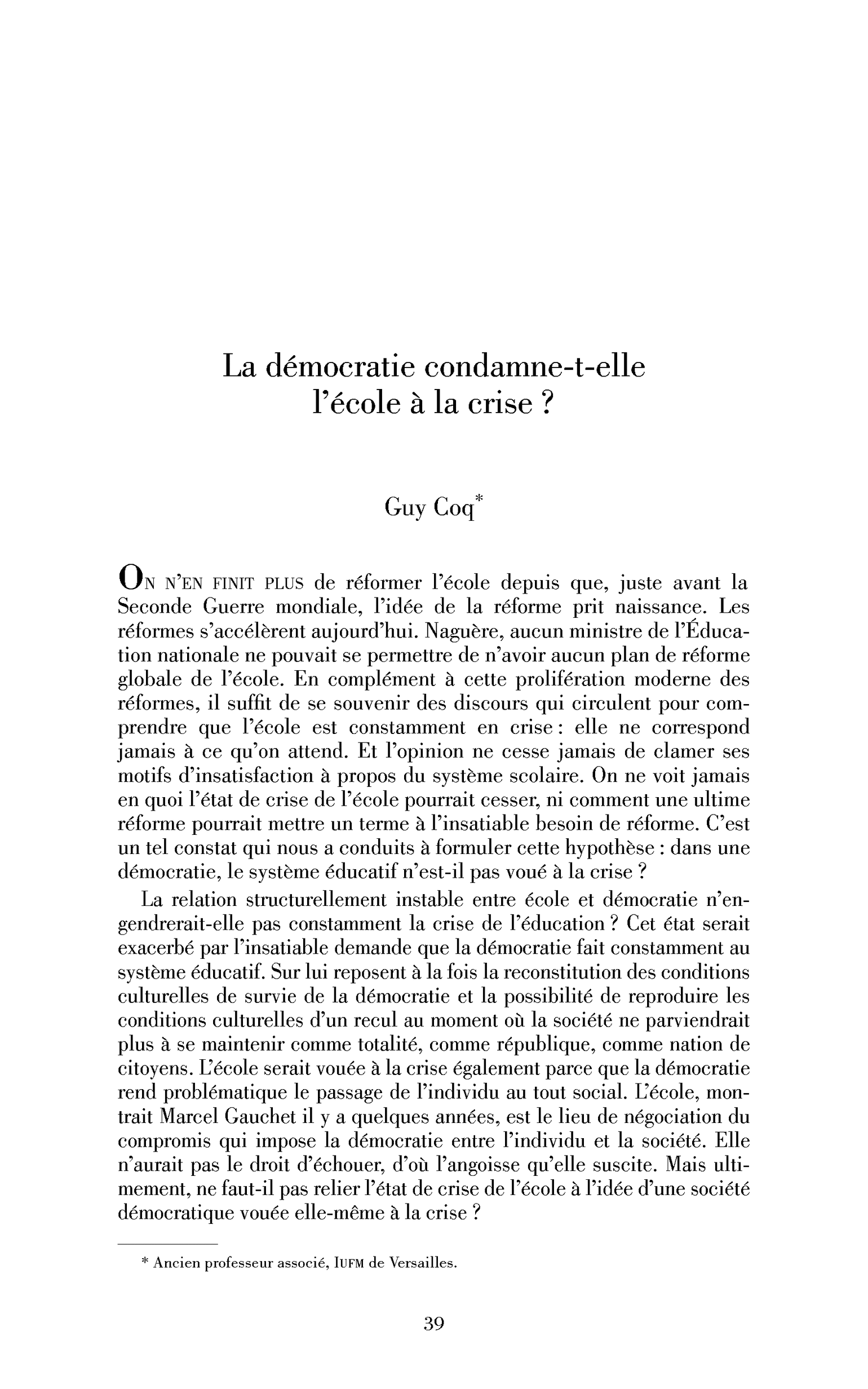La démocratie condamne-t-elle l’école à la crise?
