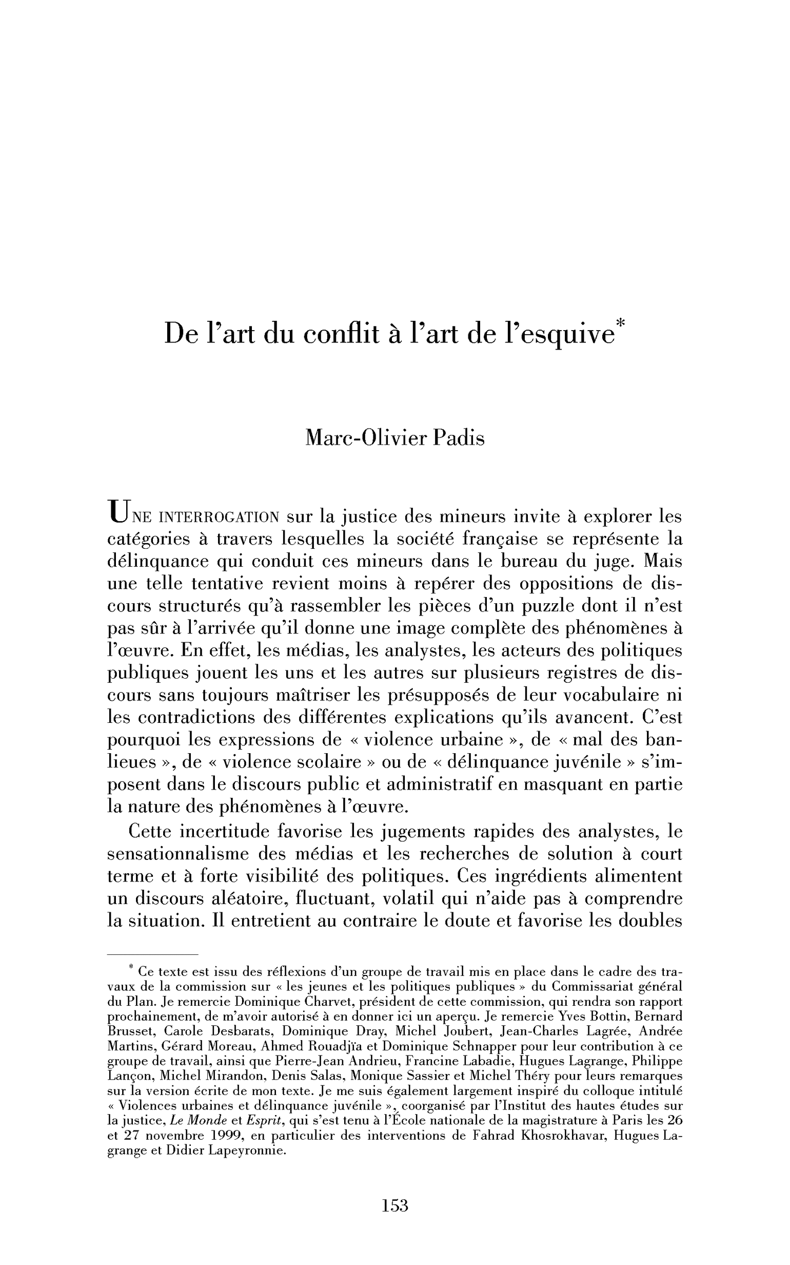 De l’art du conflit à l’art de l’esquive