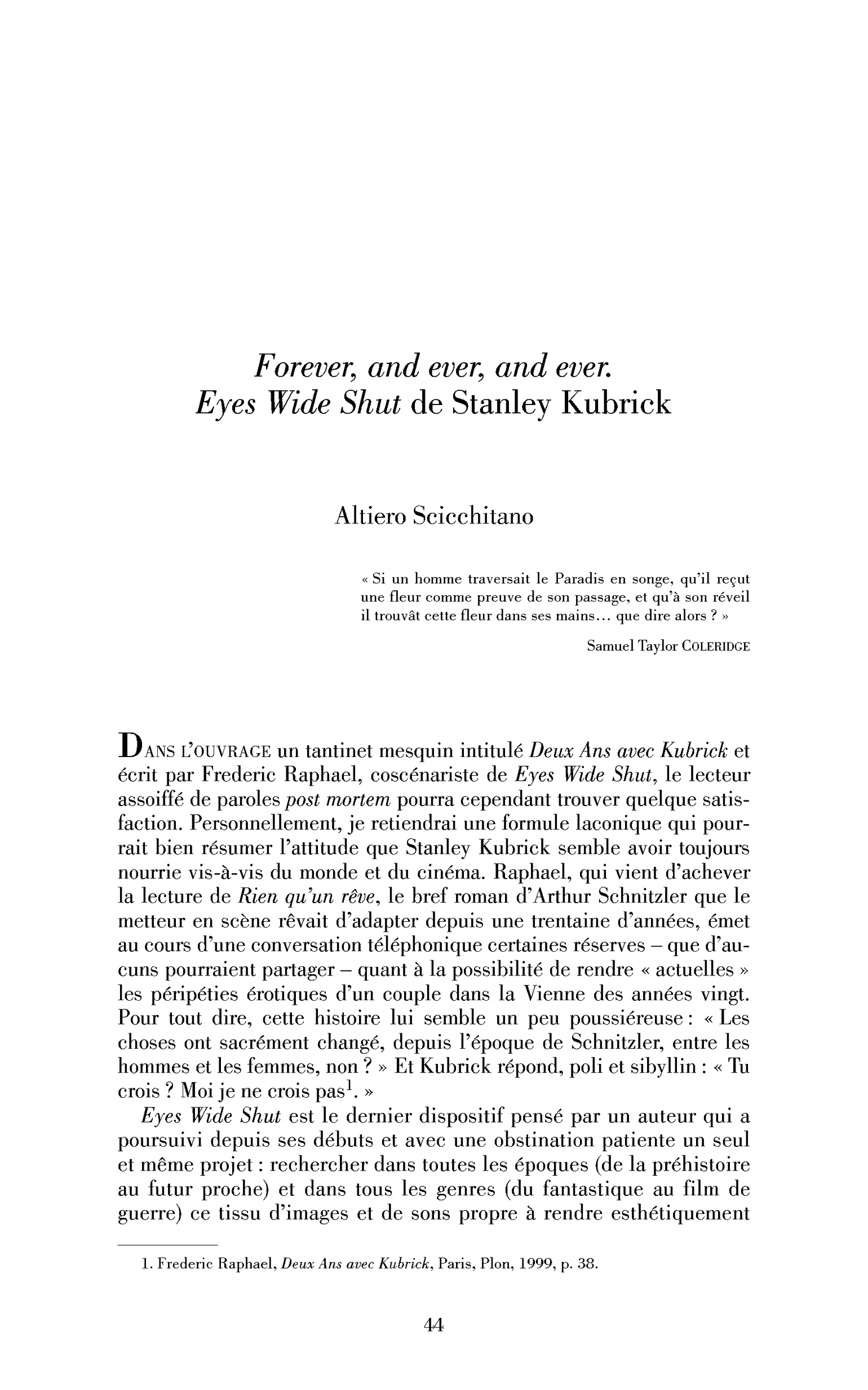 Forever, and ever, and ever. Eyes Wide Shut de Stanley Kubrick