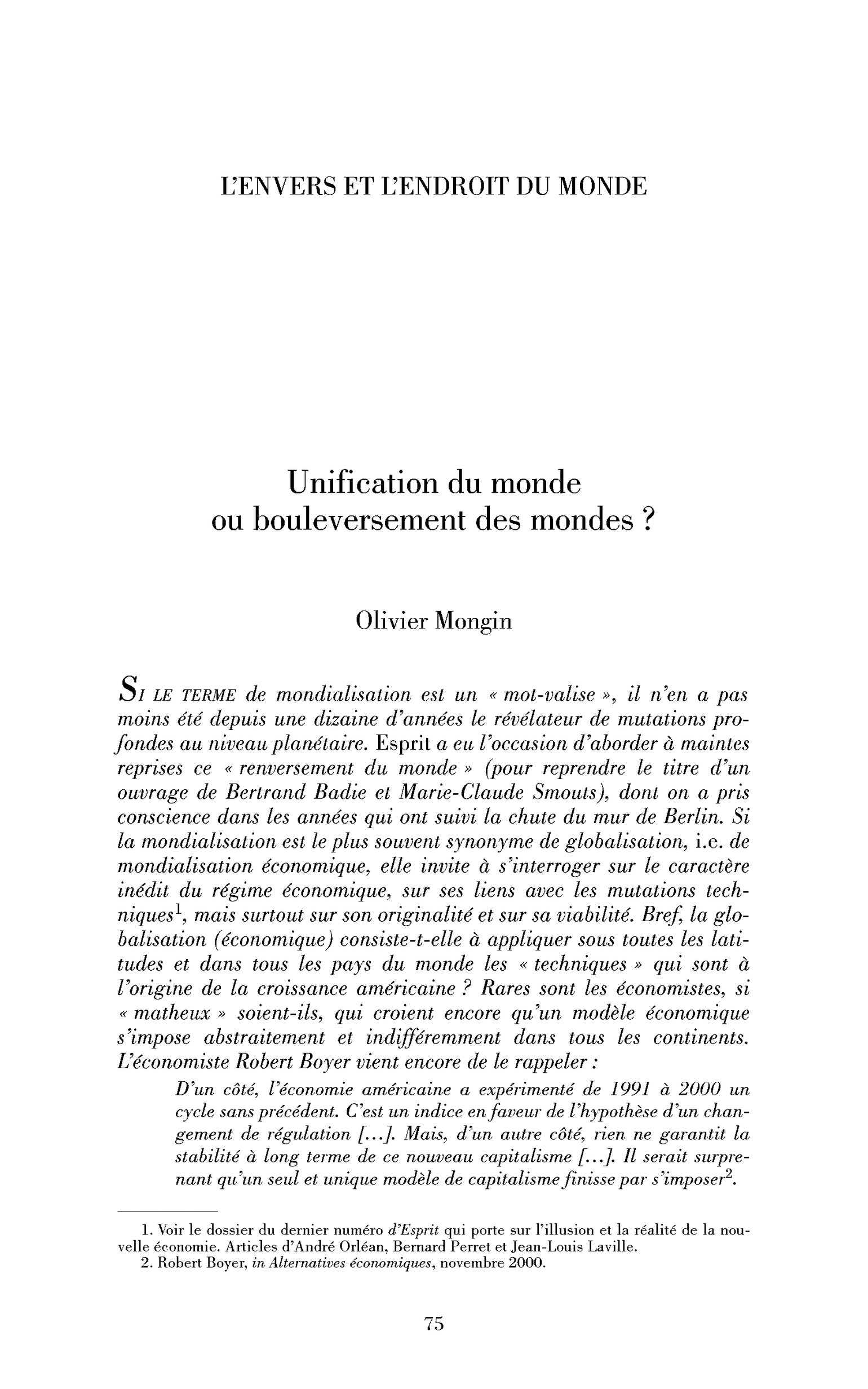 Introduction : Unification du monde ou bouleversement des mondes?