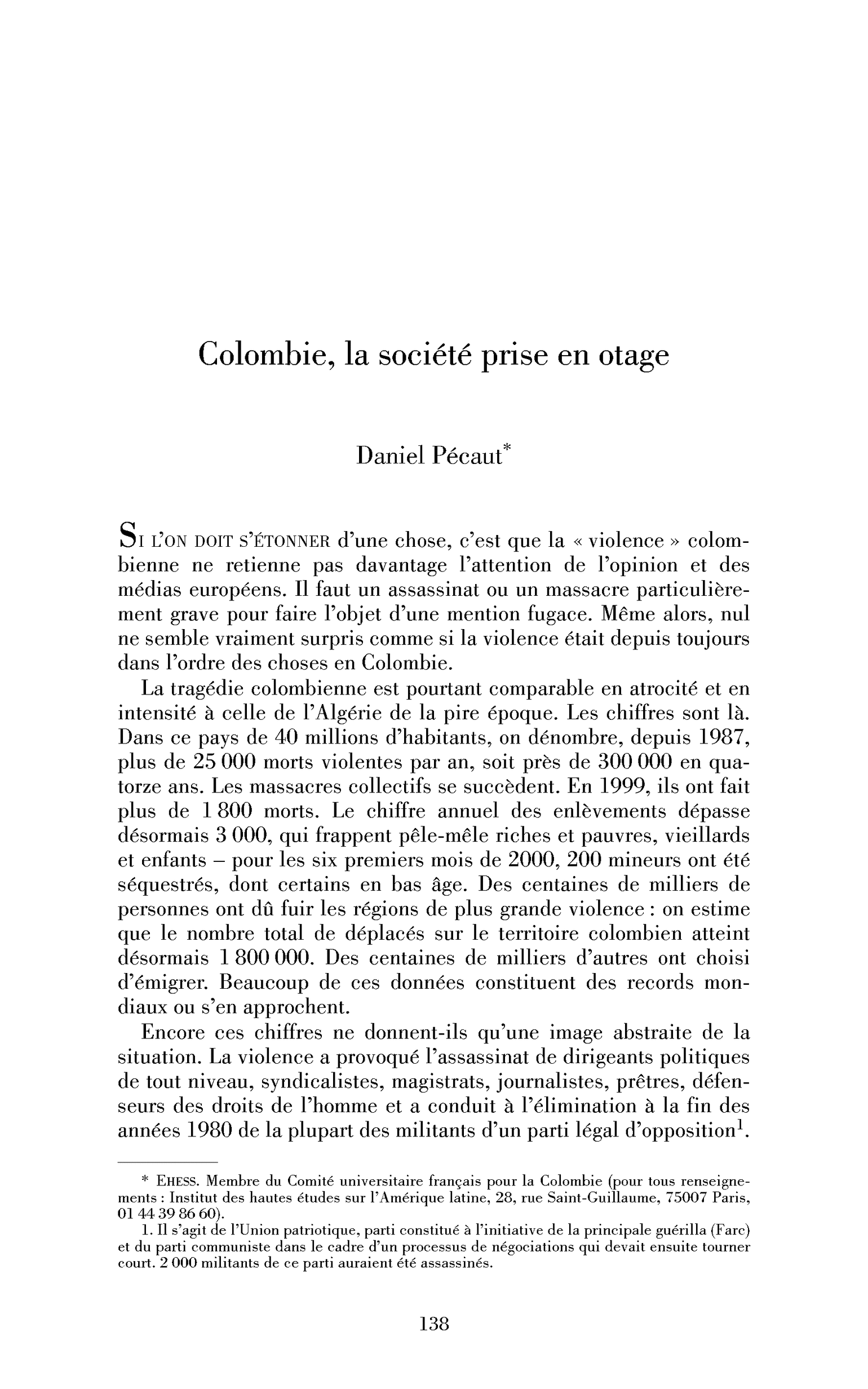 Colombie, la société prise en otage