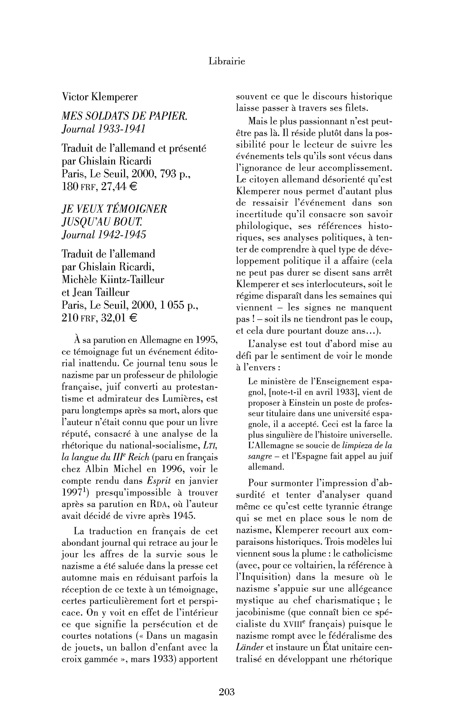 « Victor Klemperer : Mes soldats de papier. Journal 1933-1941 ; Je veux témoigner jusqu’au bout. Journal 1942-1945 »