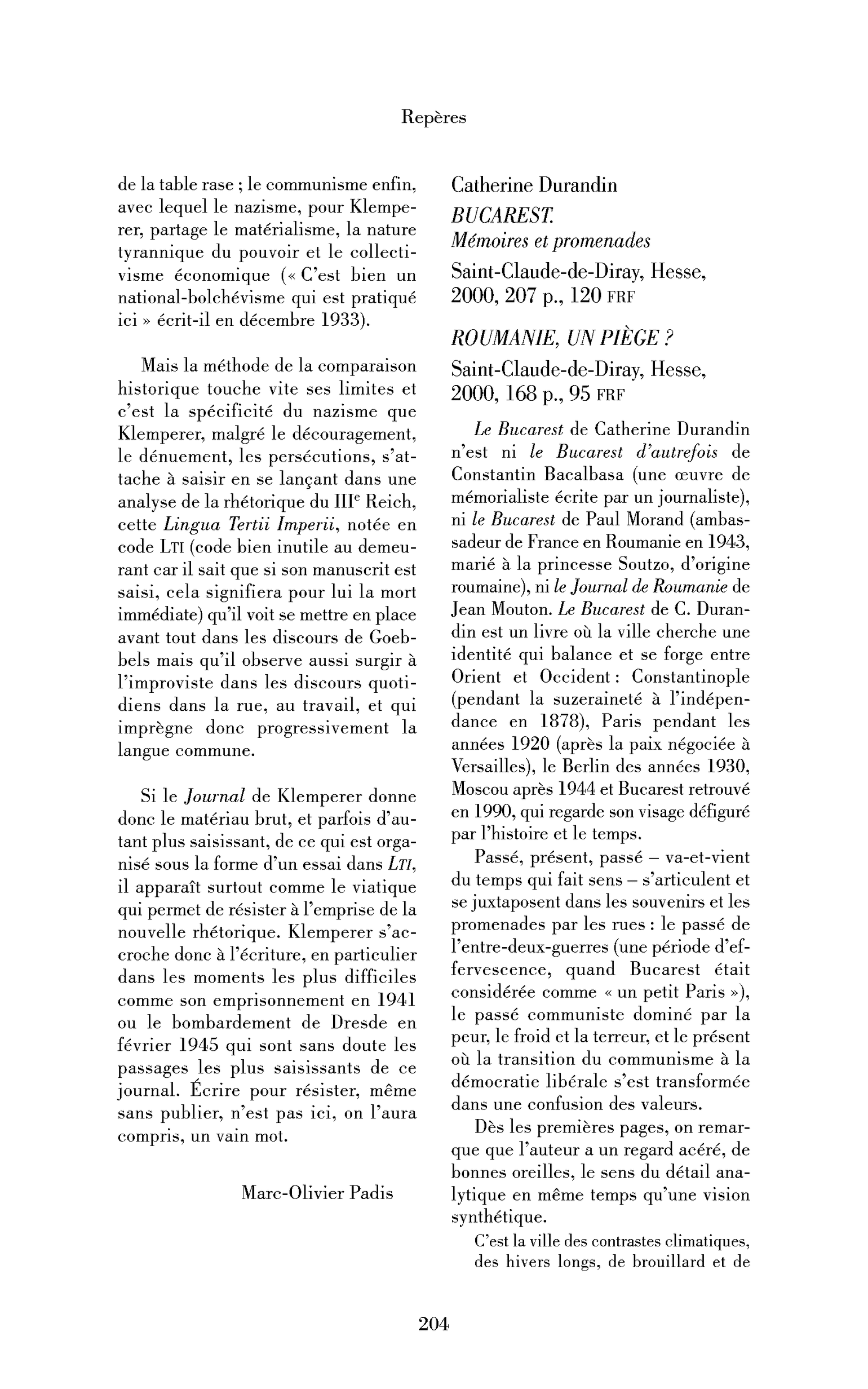 Catherine Durandin : Bucarest. Mémoires et promenades /Roumanie, un piège?