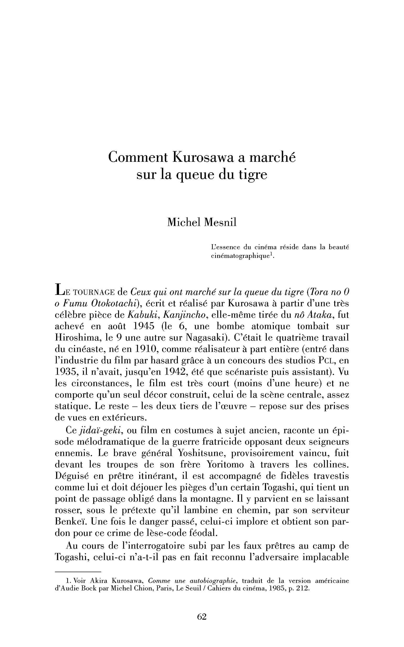 Comment Kurosawa a marché sur la queue du tigre