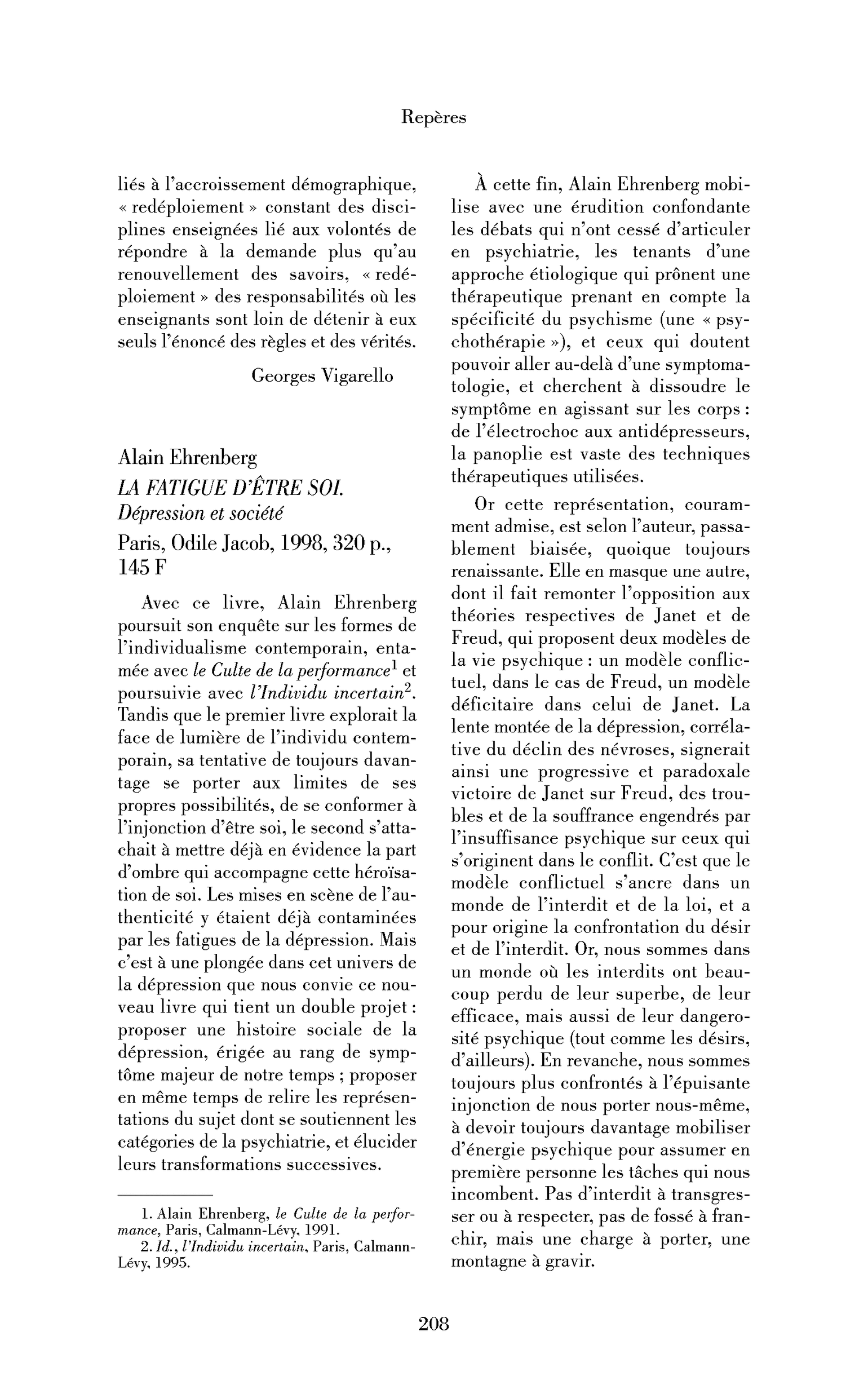 Alain Ehrenberg : la Fatigue d’être soi. Dépression et société