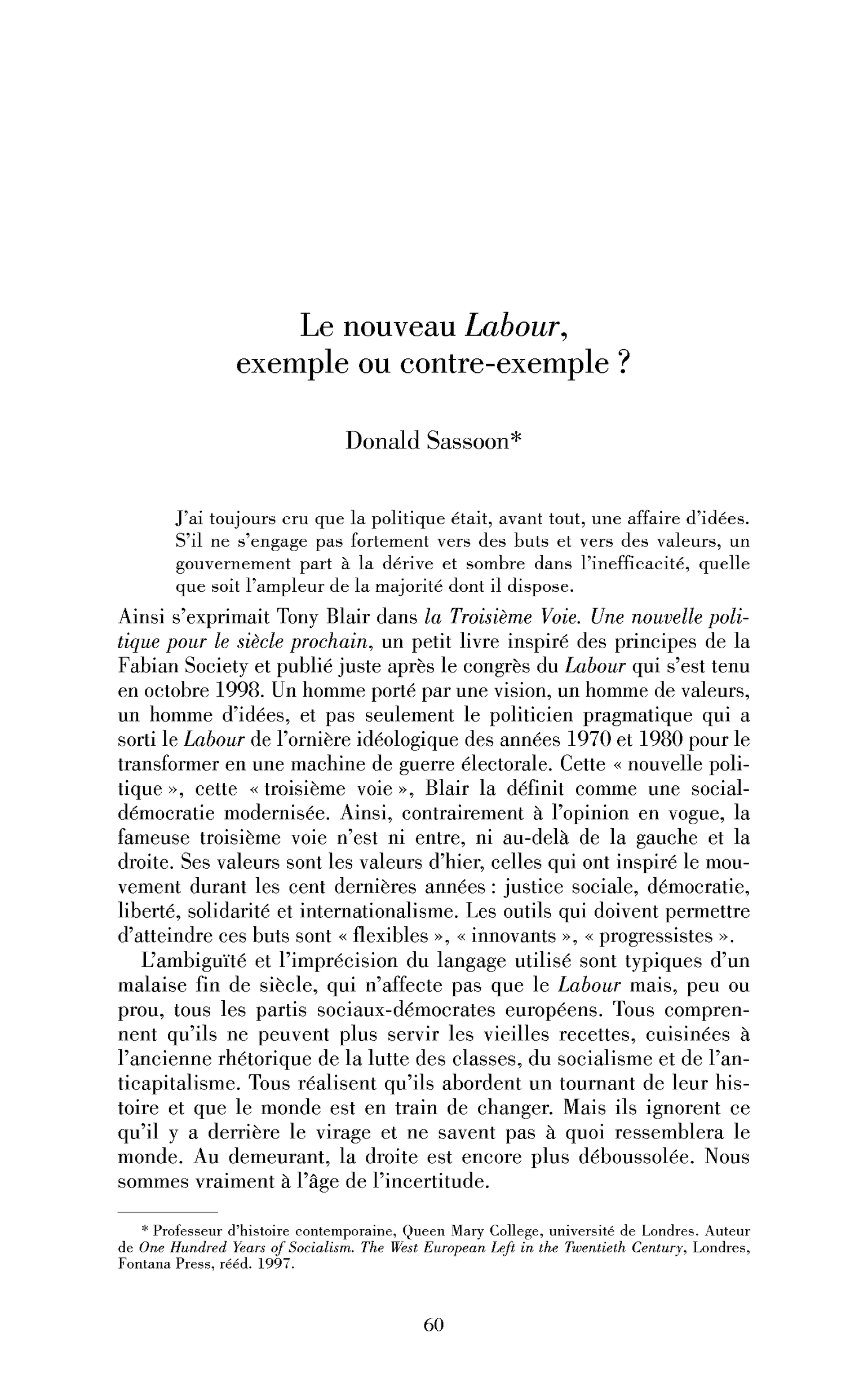 Le nouveau Labour, exemple ou contre-exemple?