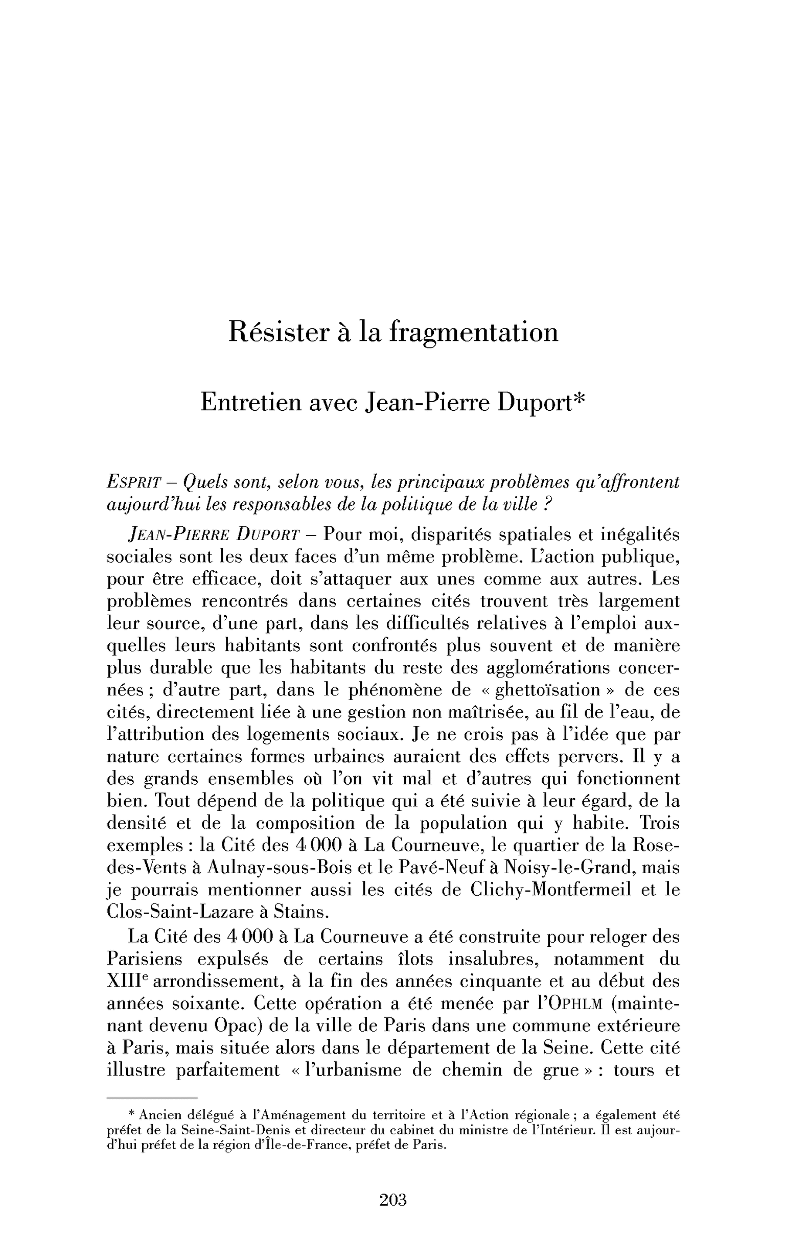 Résister à la fragmentation. (Entretien)