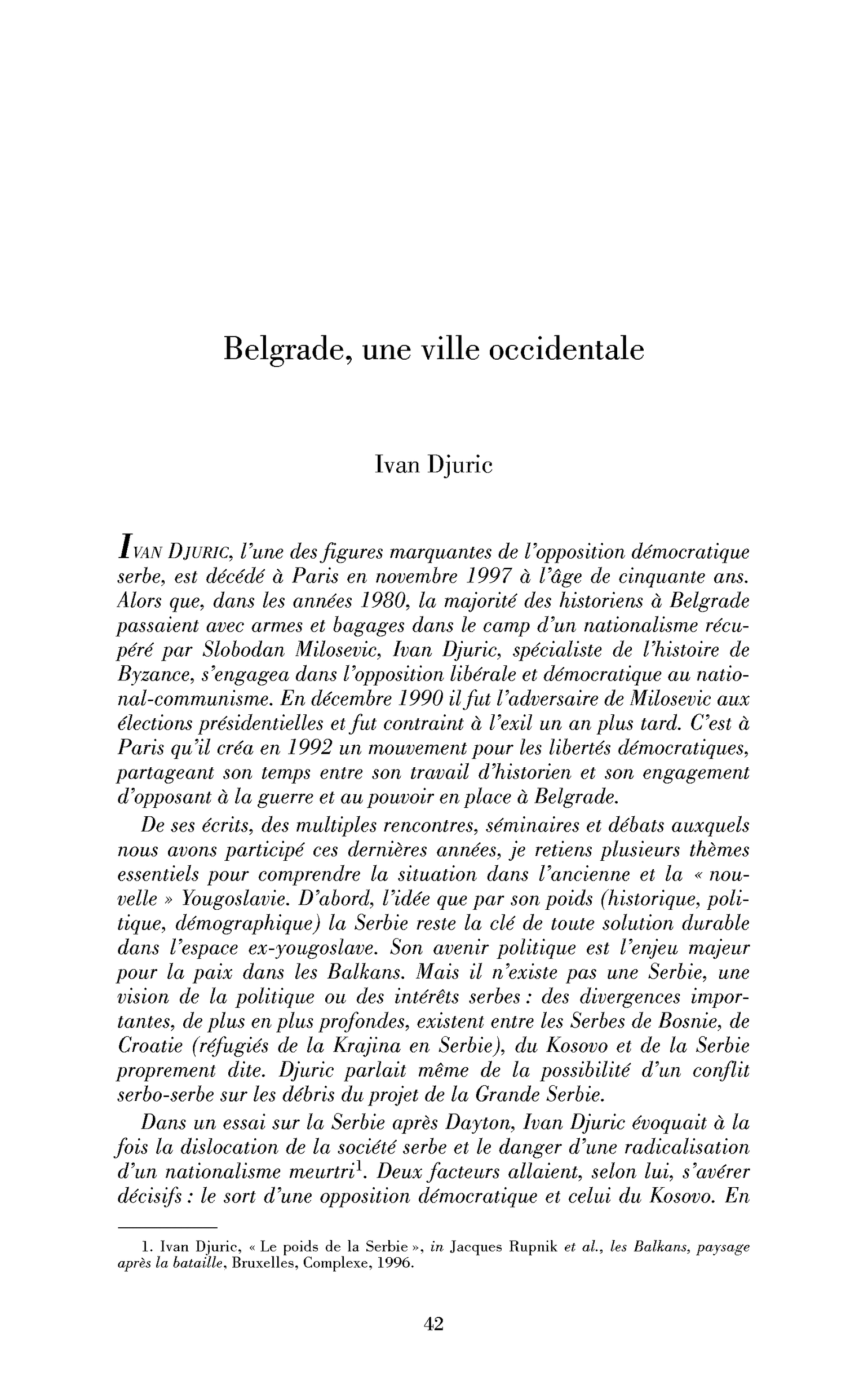 Belgrade, une ville occidentale