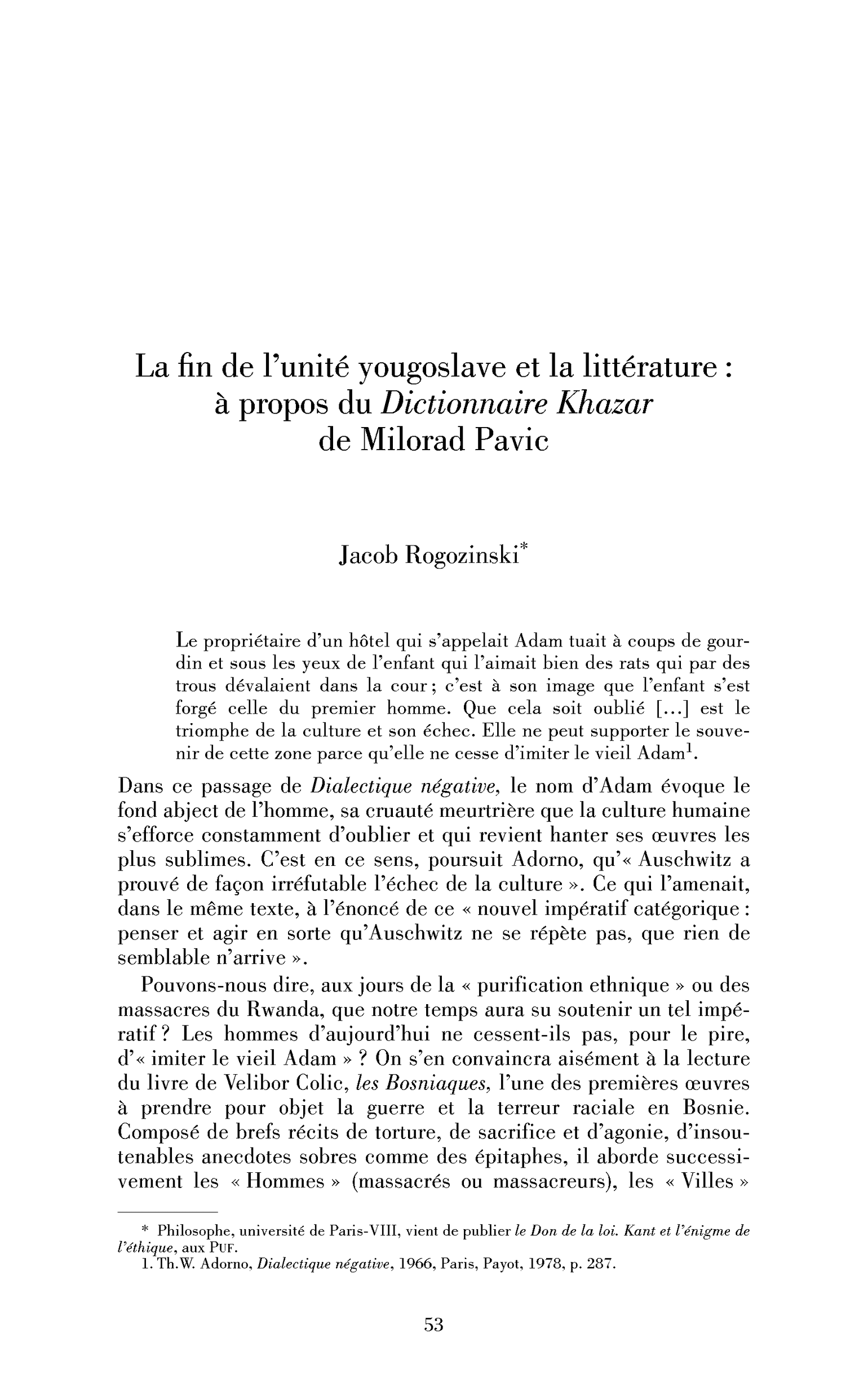 La fin de l’unité yougoslave et la littérature : à propos du Dictionnaire Khazar de Milorad Pavic