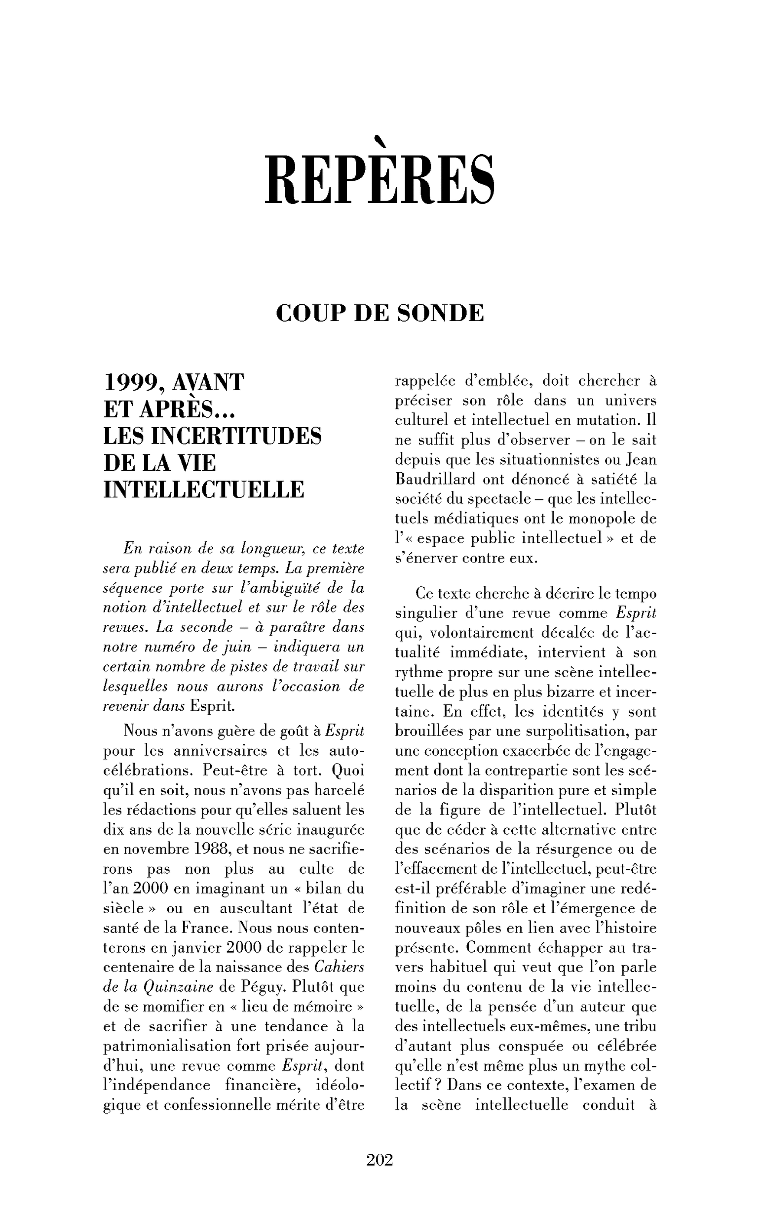 1999, avant et après… Les incertitudes de la vie intellectuelle (I)
