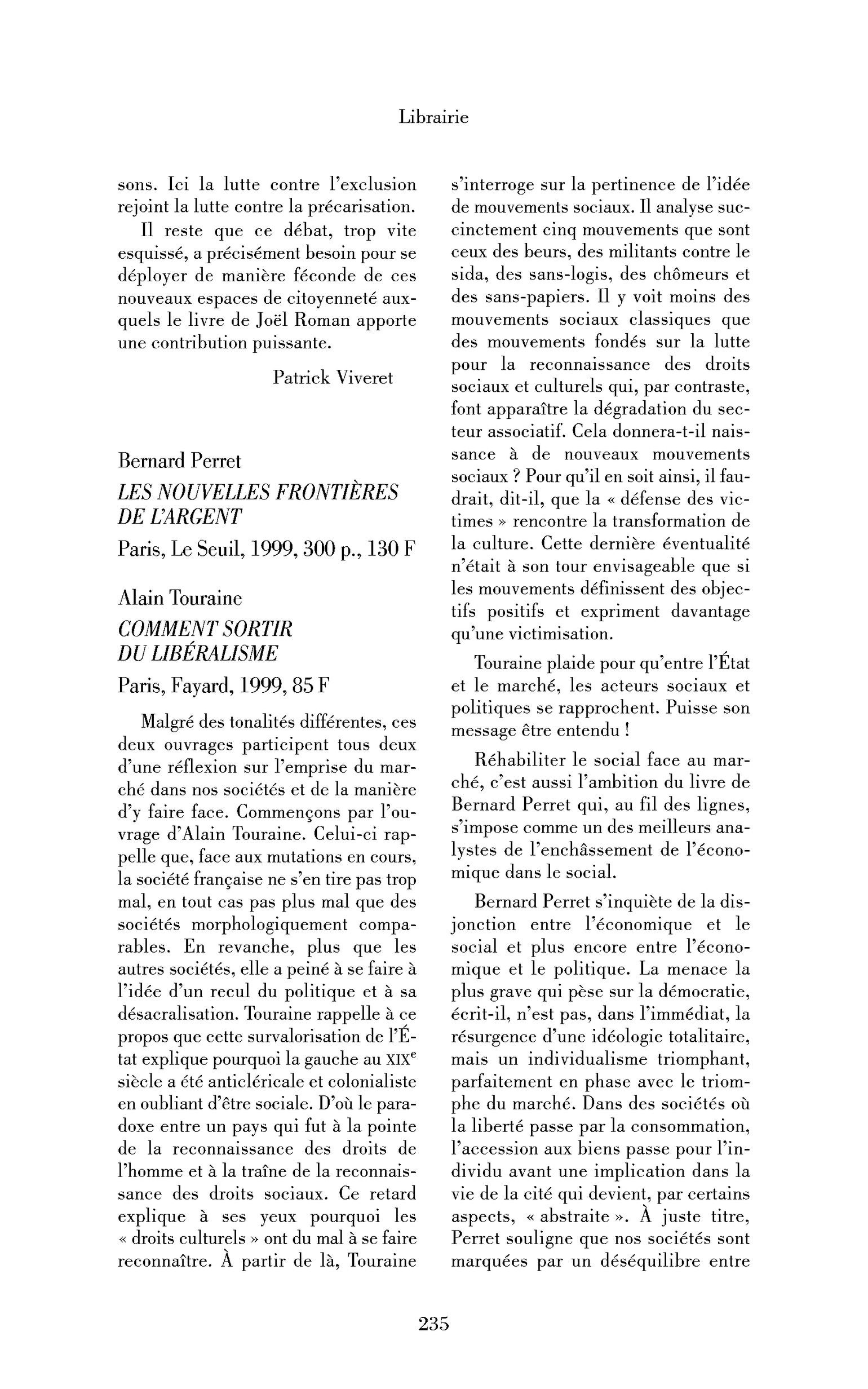 « Bernard Perret : les Nouvelles Frontières de l’argent ; Alain Touraine : Comment sortir du libéralisme »