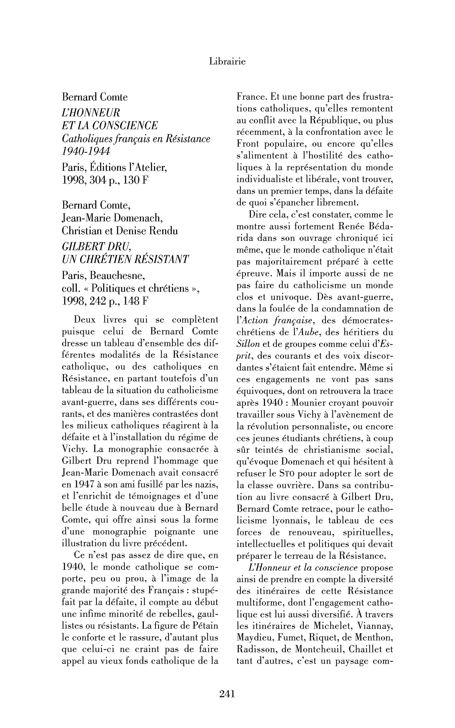 Bernard Comte : l’Honneur et la conscience. Catholiques français en Résistance. 1940-1944