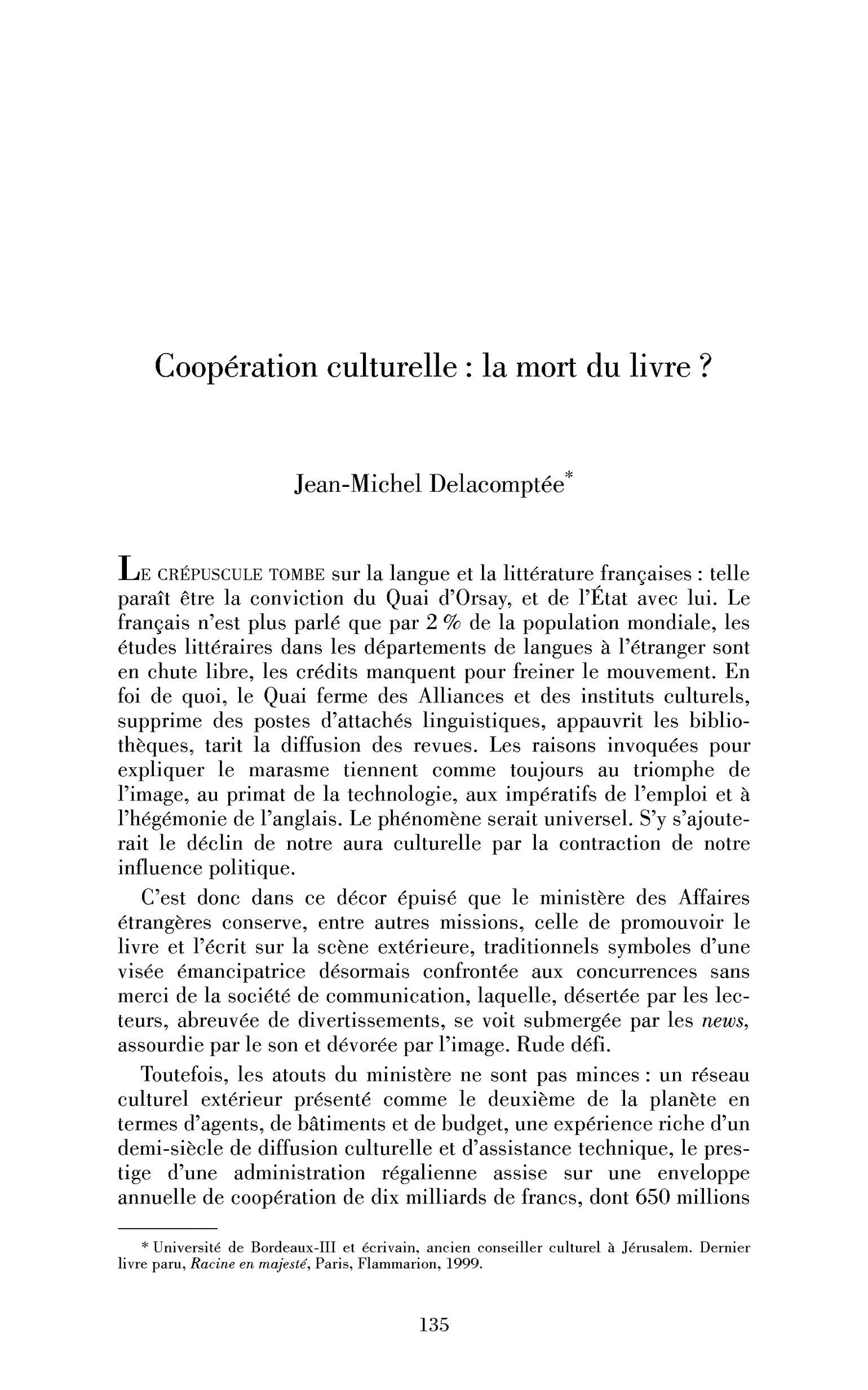 Coopération culturelle : la mort du livre?