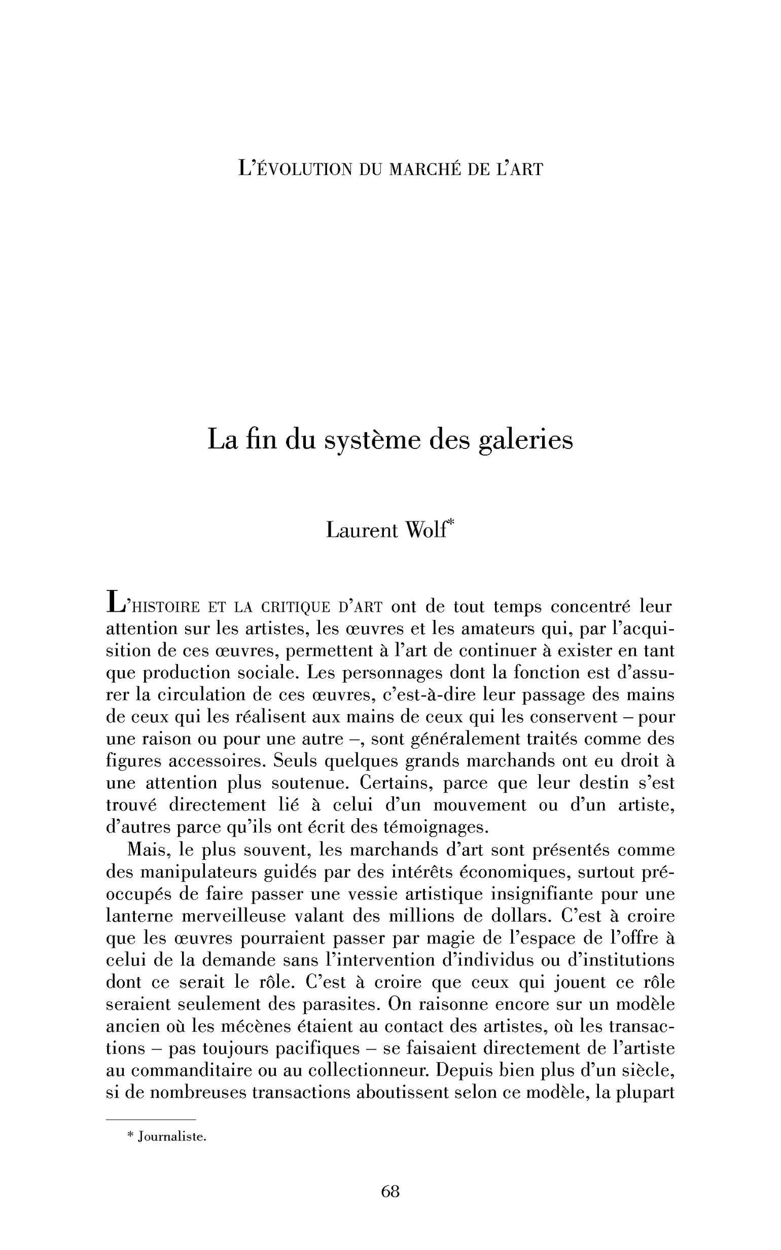 La fin du système des galeries