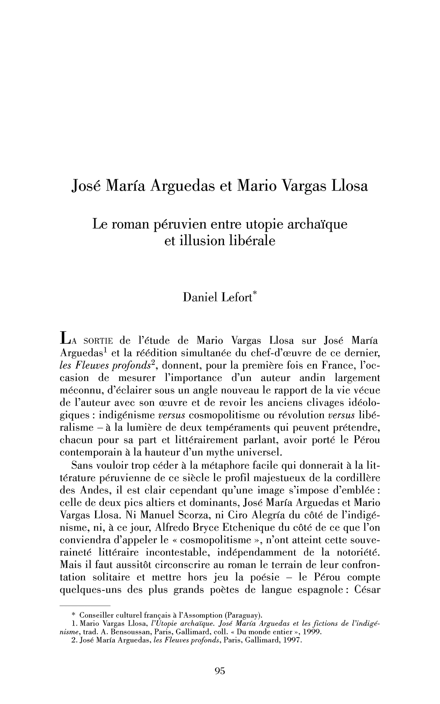José María Arguedas et Mario Vargas Llosa. Le roman péruvien entre utopie archaïque et illusion libérale