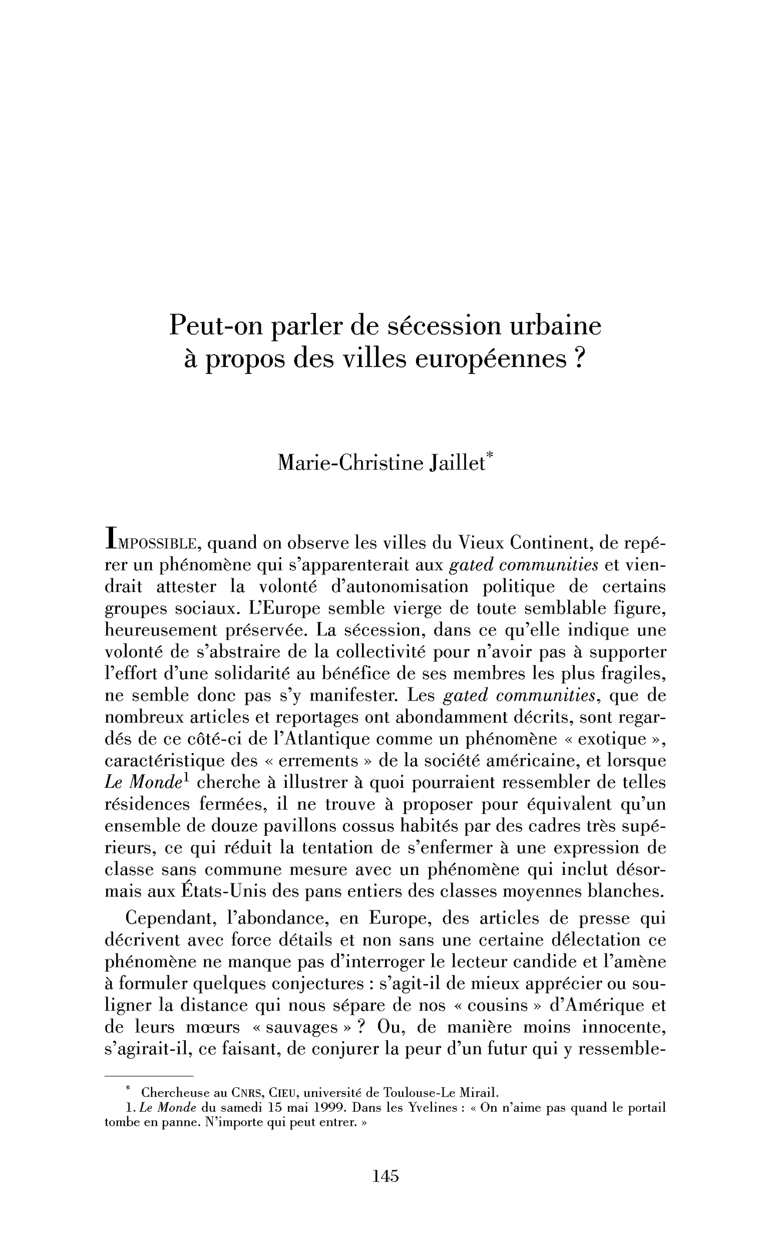 Peut-on parler de sécession urbaine à propos des villes européennes?