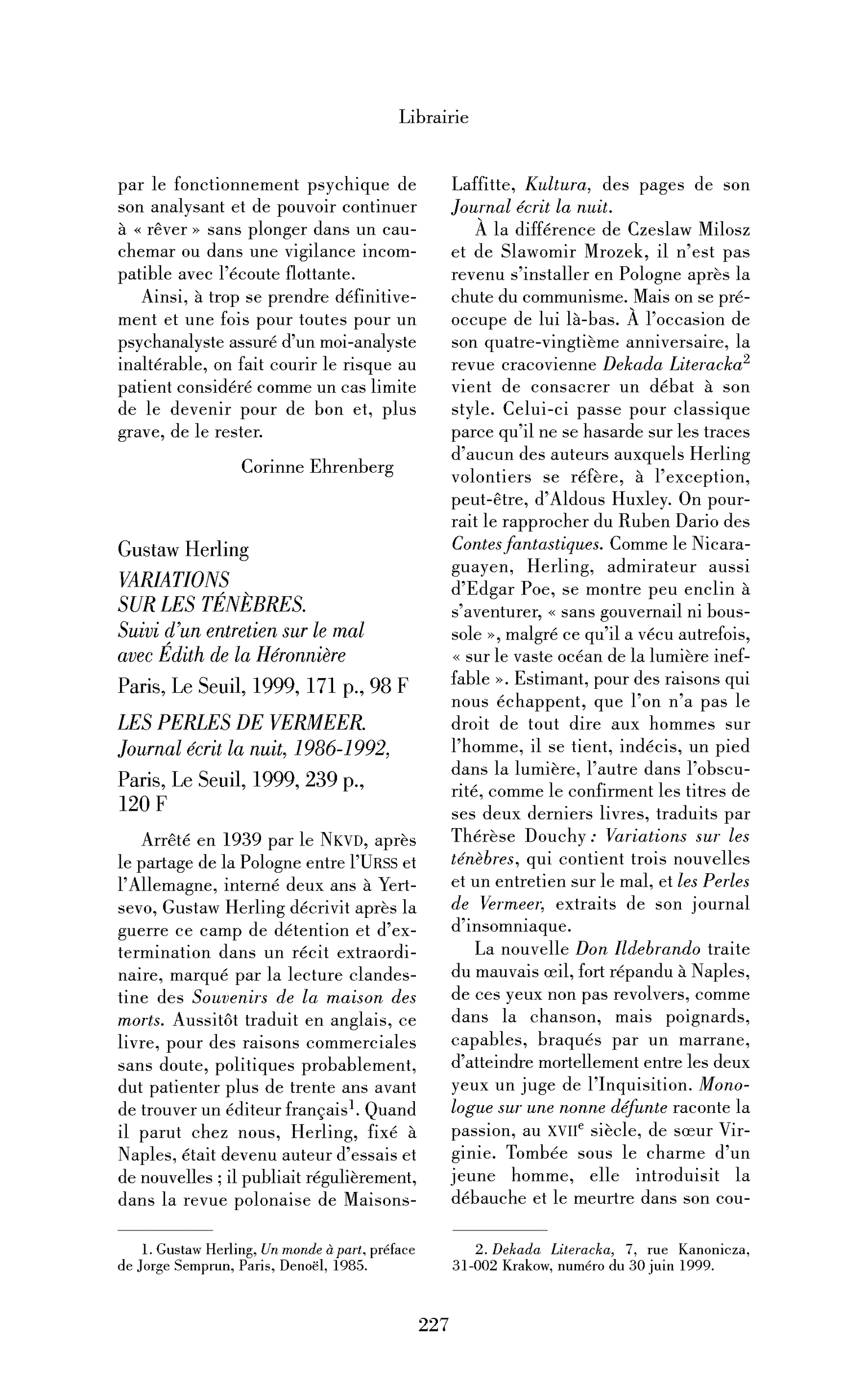 Gustaw Herling : Variations sur les ténèbres. Suivi d’un entretien sur le mal avec Édith de la Héronnière. / Les Perles de Wermeer. Journal écrit la nuit, 1986-1992