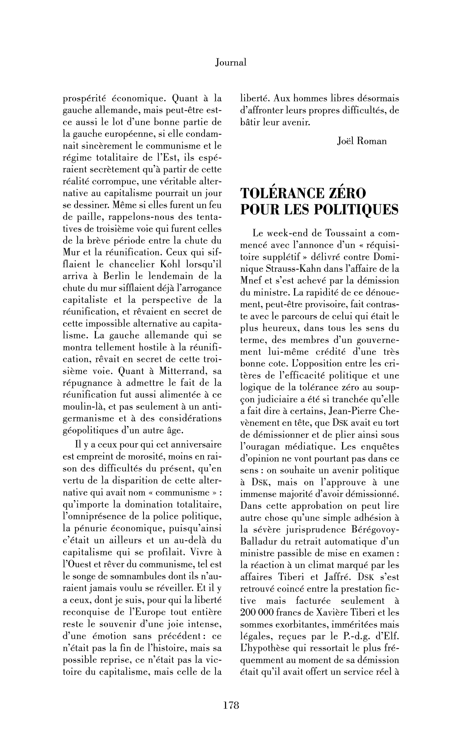 Tolérance zéro pour les politiques