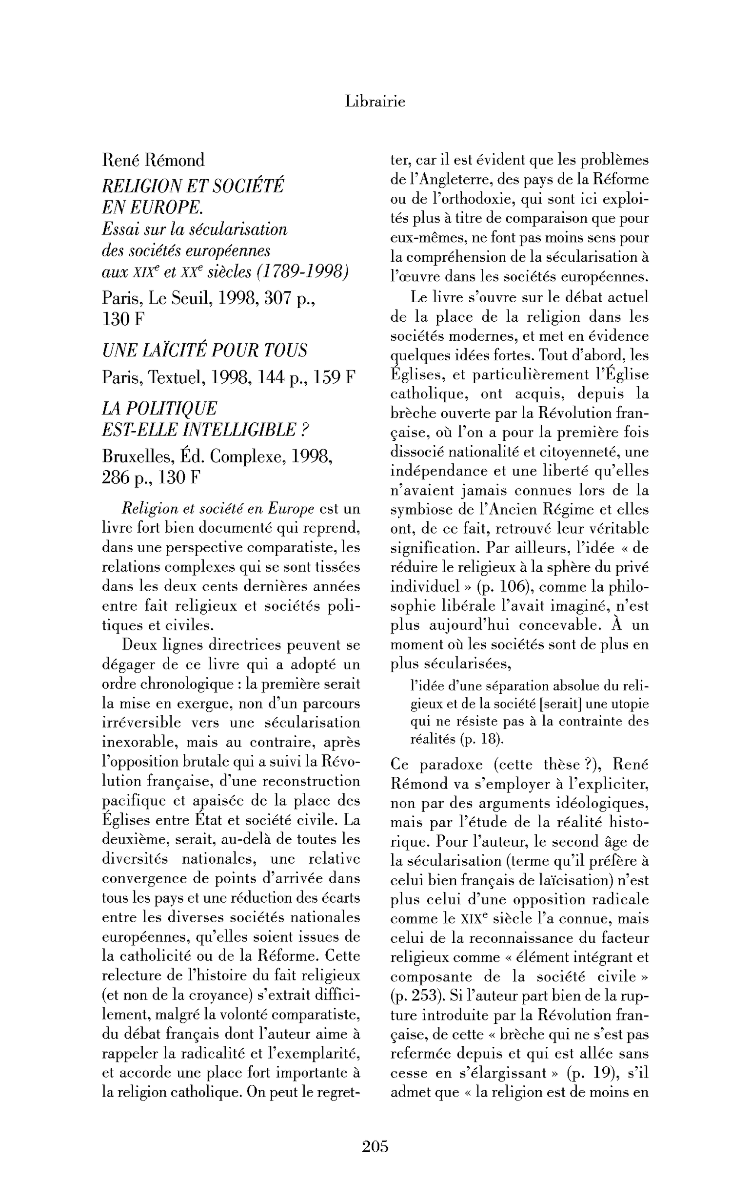 René Rémond : Religion et société en Europe. Une laïcité pour tous. La politique est-elle intelligible?
