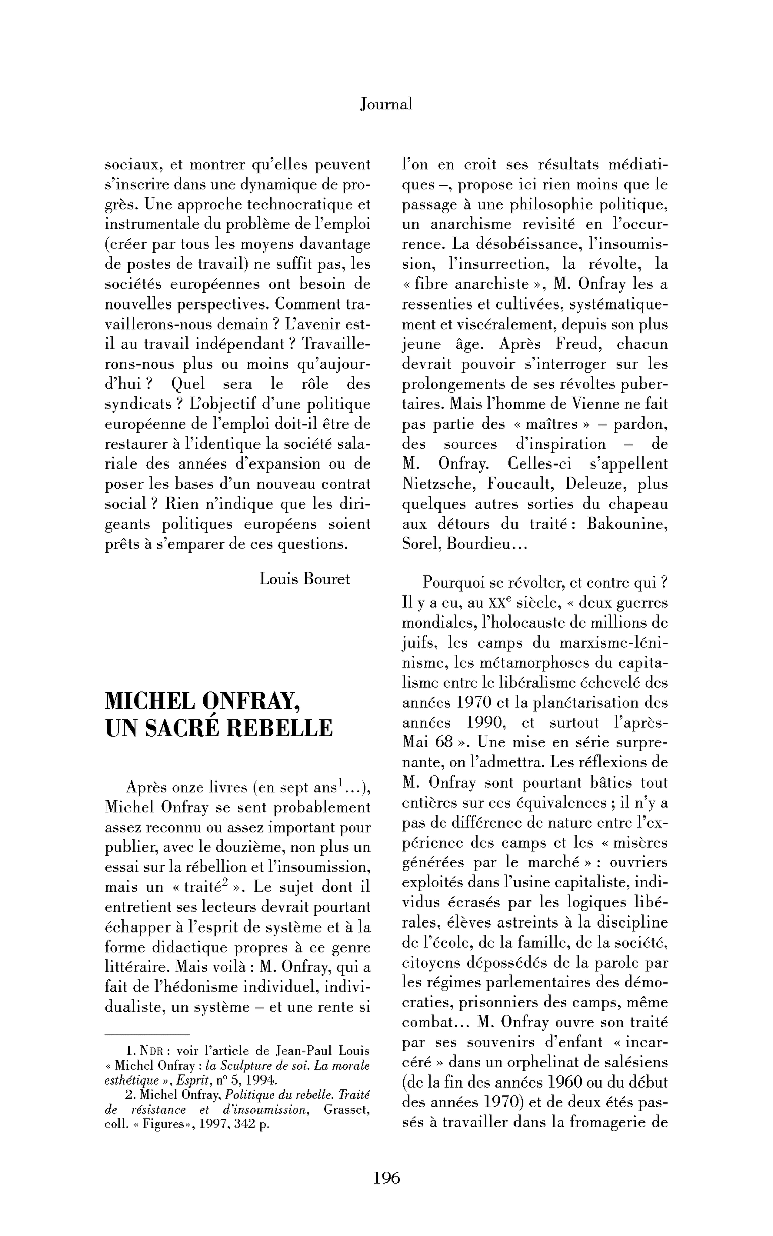 Michel Onfray, un sacré rebelle
