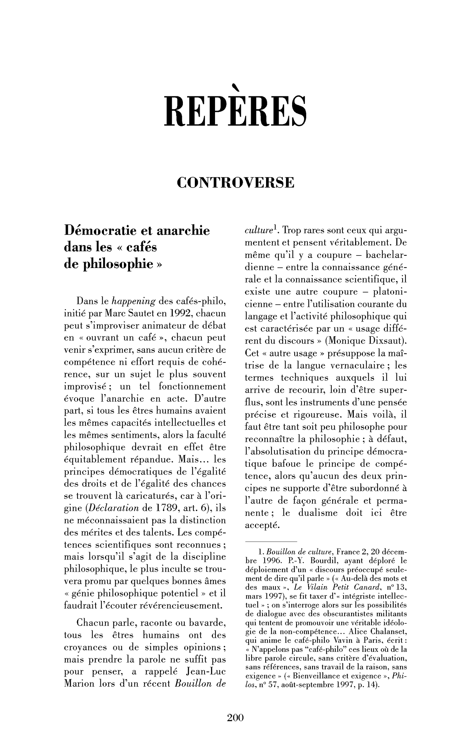 « Démocratie et anarchie dans les »« cafés de philosophie« « « 