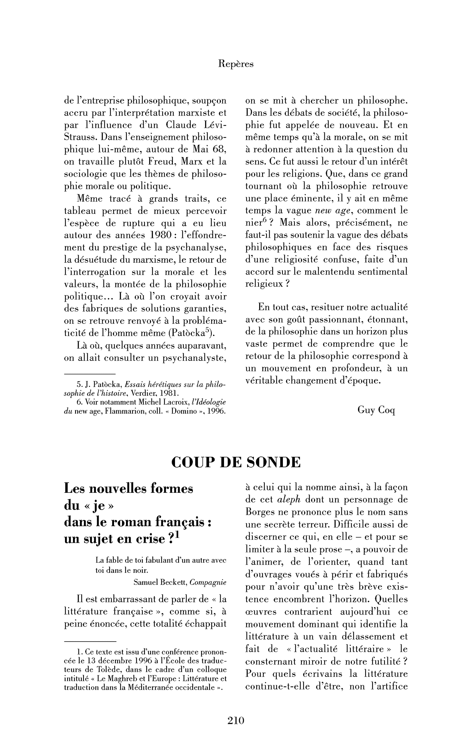 « Les nouvelles formes du »« je« « dans le roman français : un sujet en crise?« 