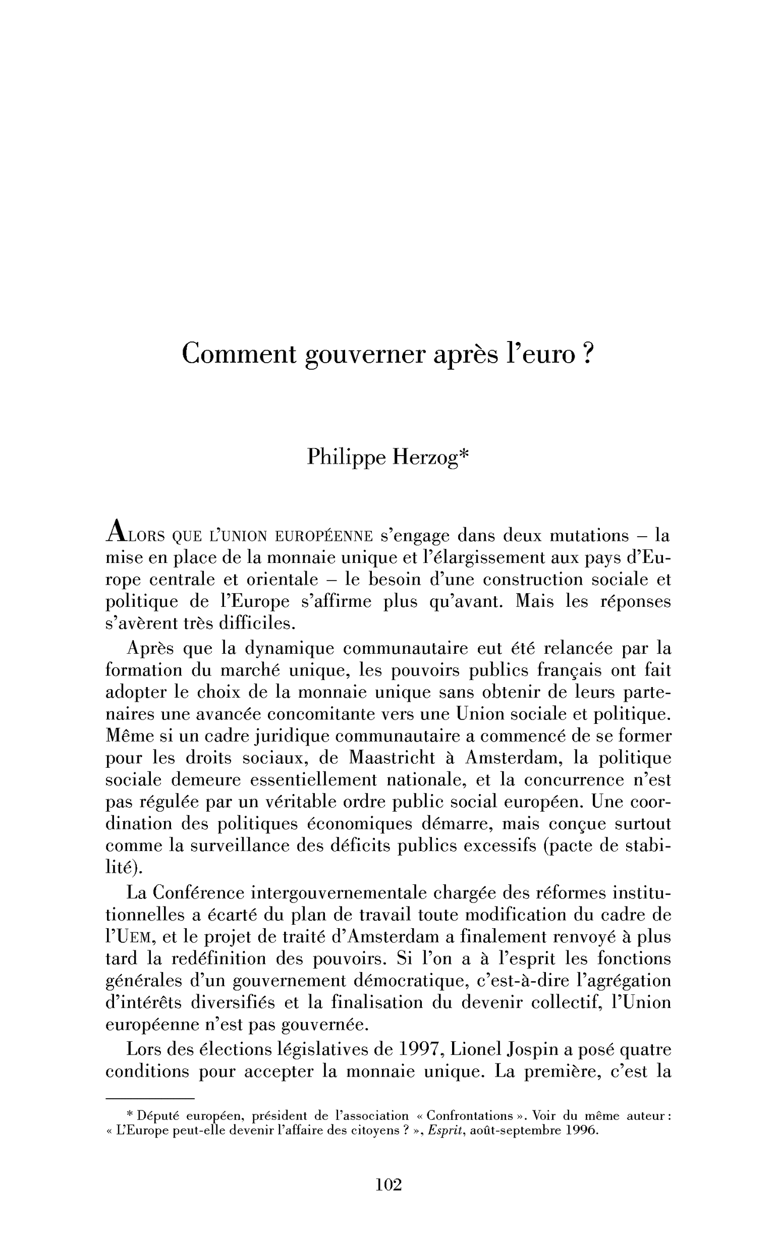 Comment gouverner après l’euro?