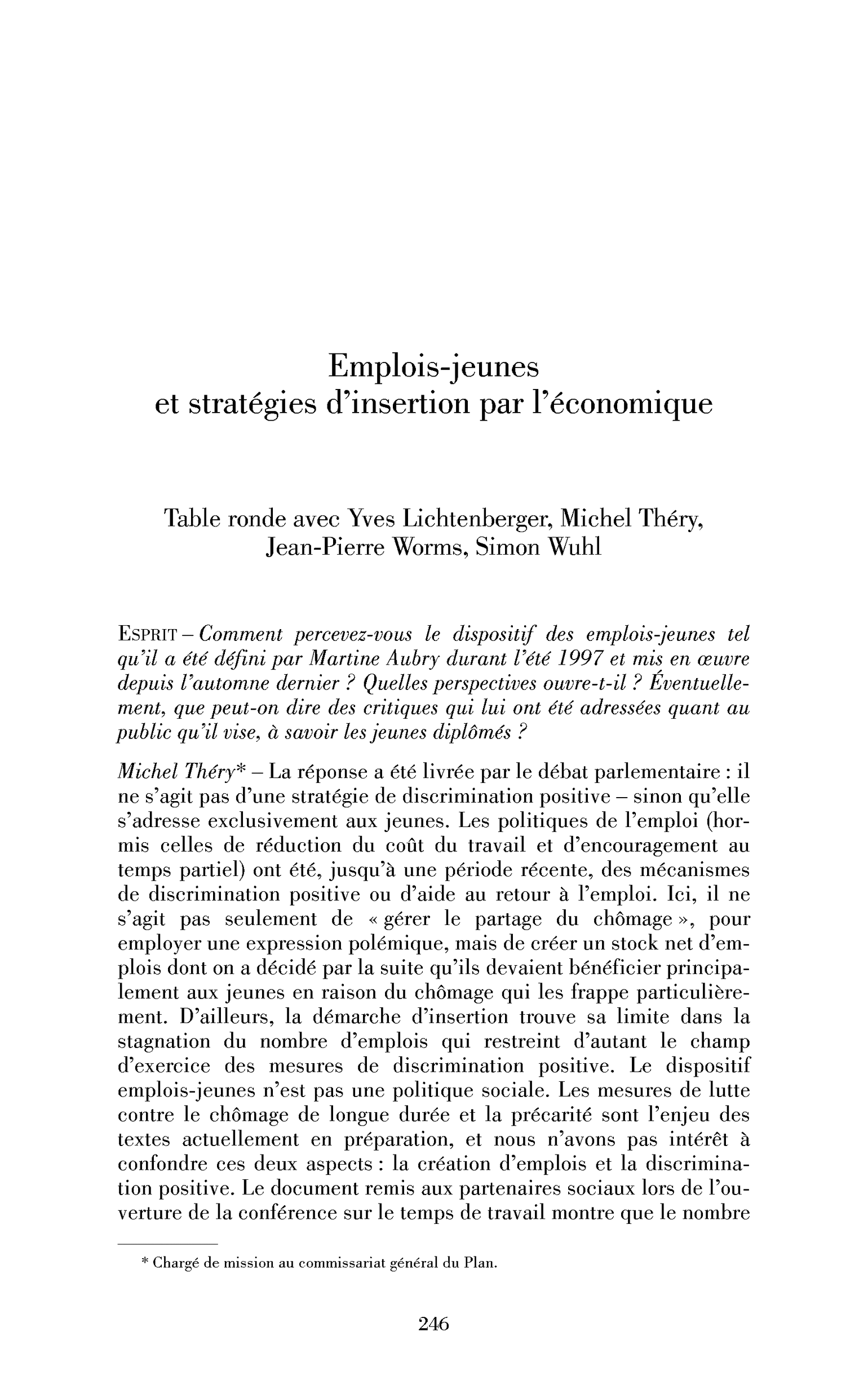 Emplois-jeunes et stratégies d’insertion par l’économique. (Table ronde)