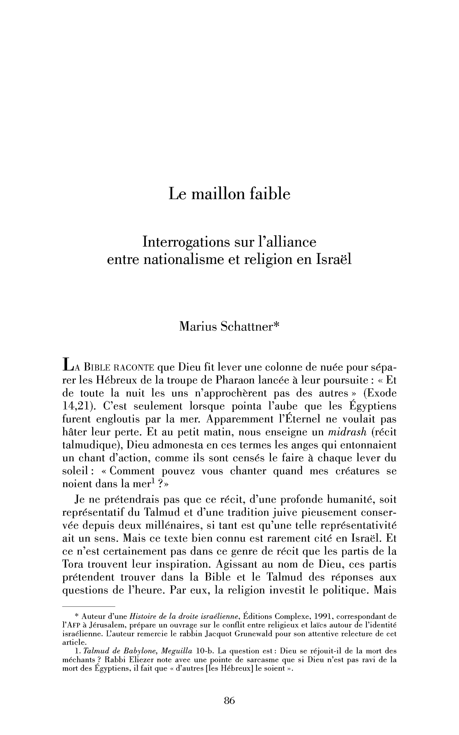 Le maillon faible. Interrogations sur l’alliance entre nationalisme et religion en Israël