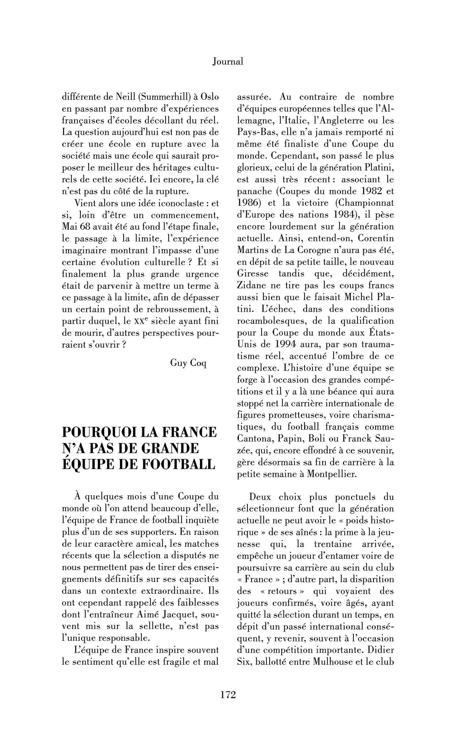 Pourquoi la France n’a pas de grande équipe de football