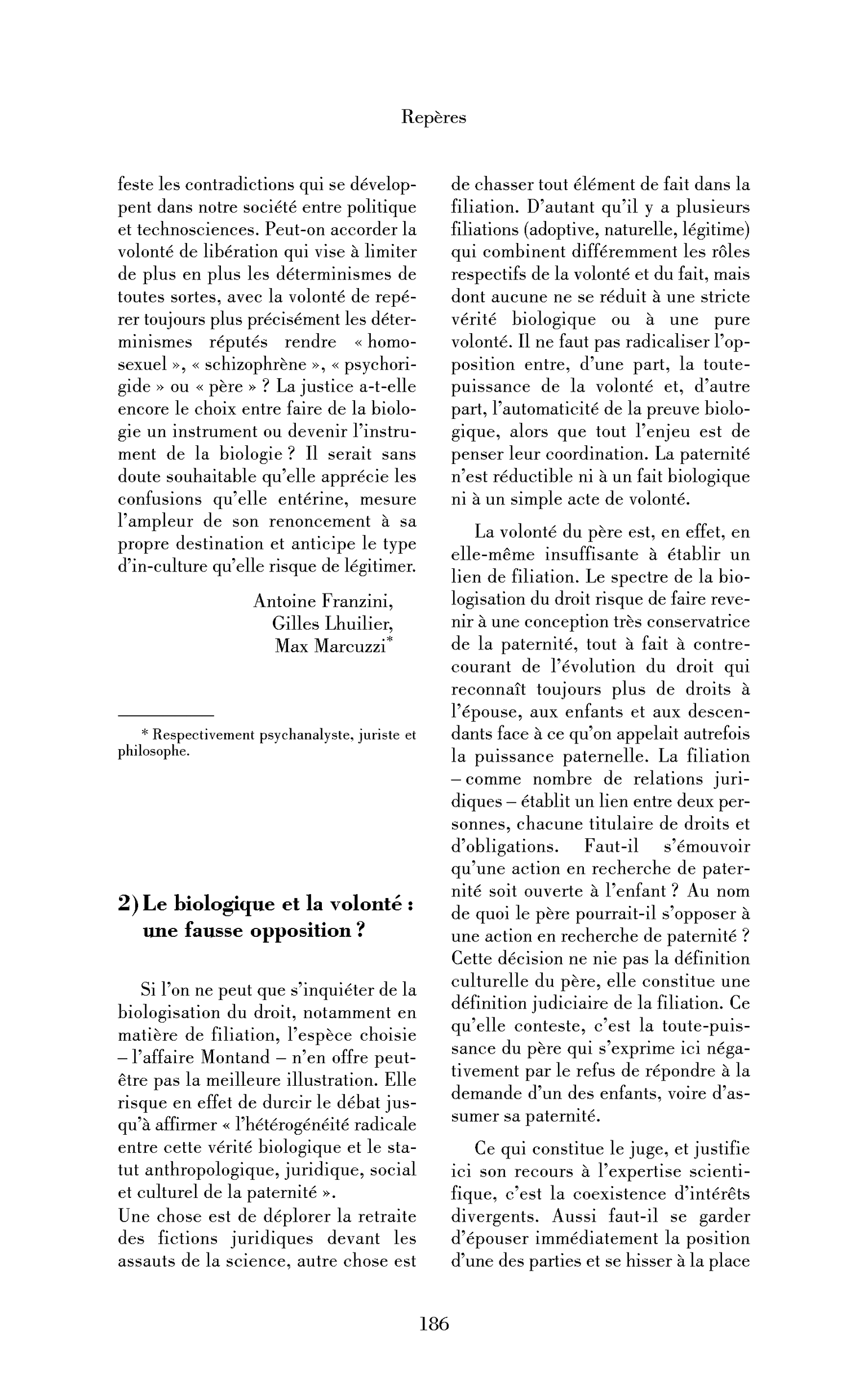 L’Affaire Montand. Le biologique et la volonté : une fausse opposition?