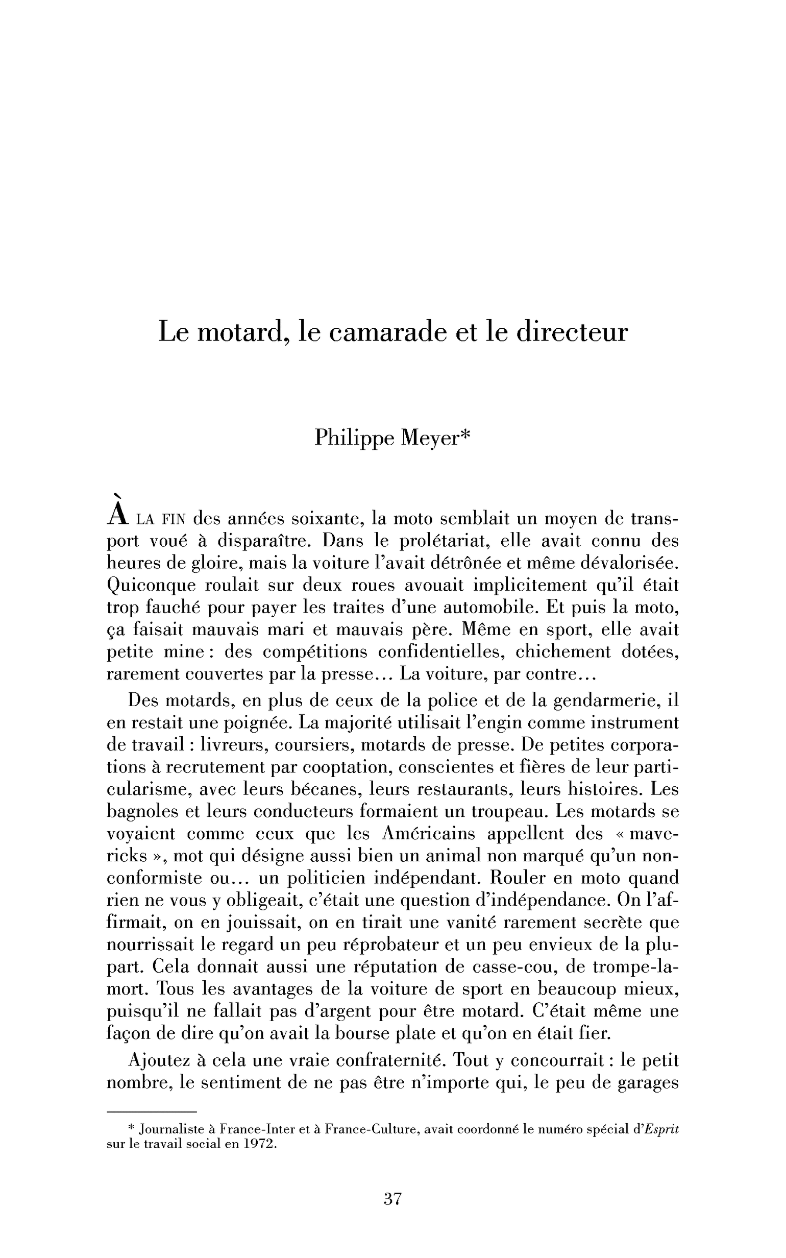 Le motard, le camarade et le directeur