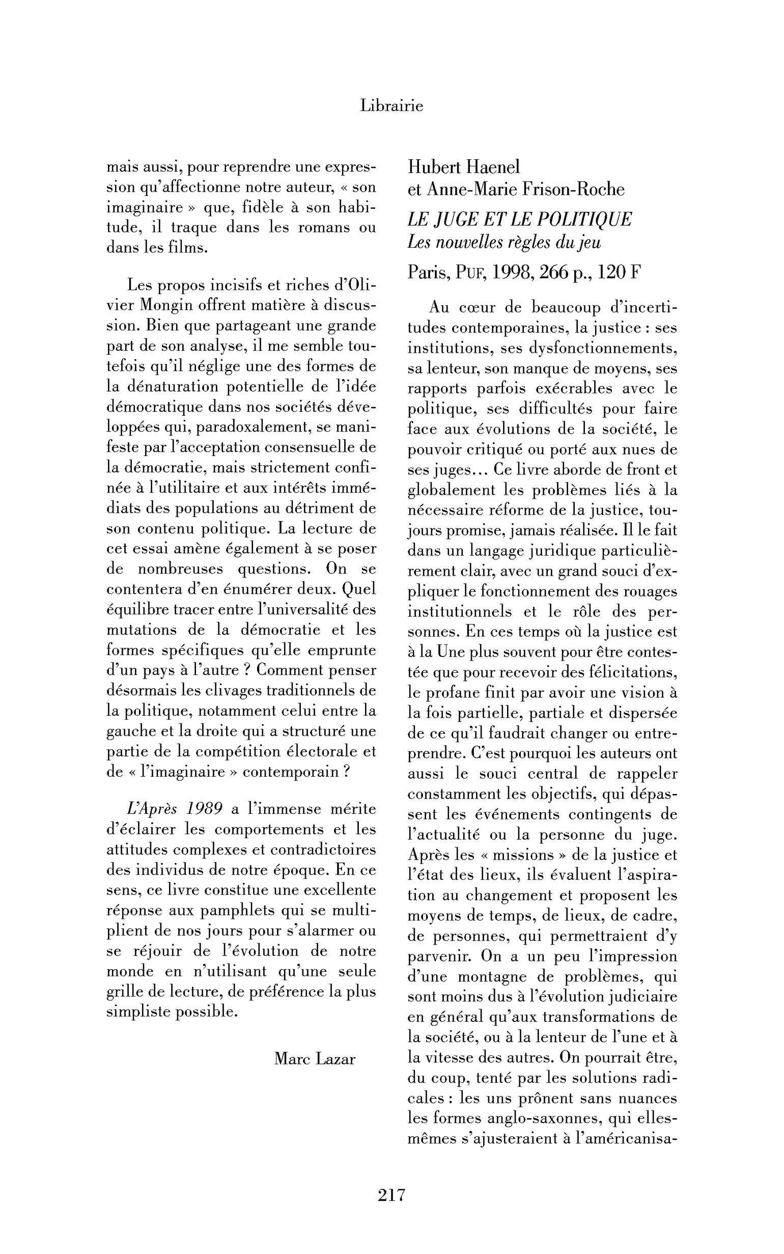 Hubert Haenel et Anne-Marie Frison-Roche : le Juge et le politique. Les nouvelles règles du jeu
